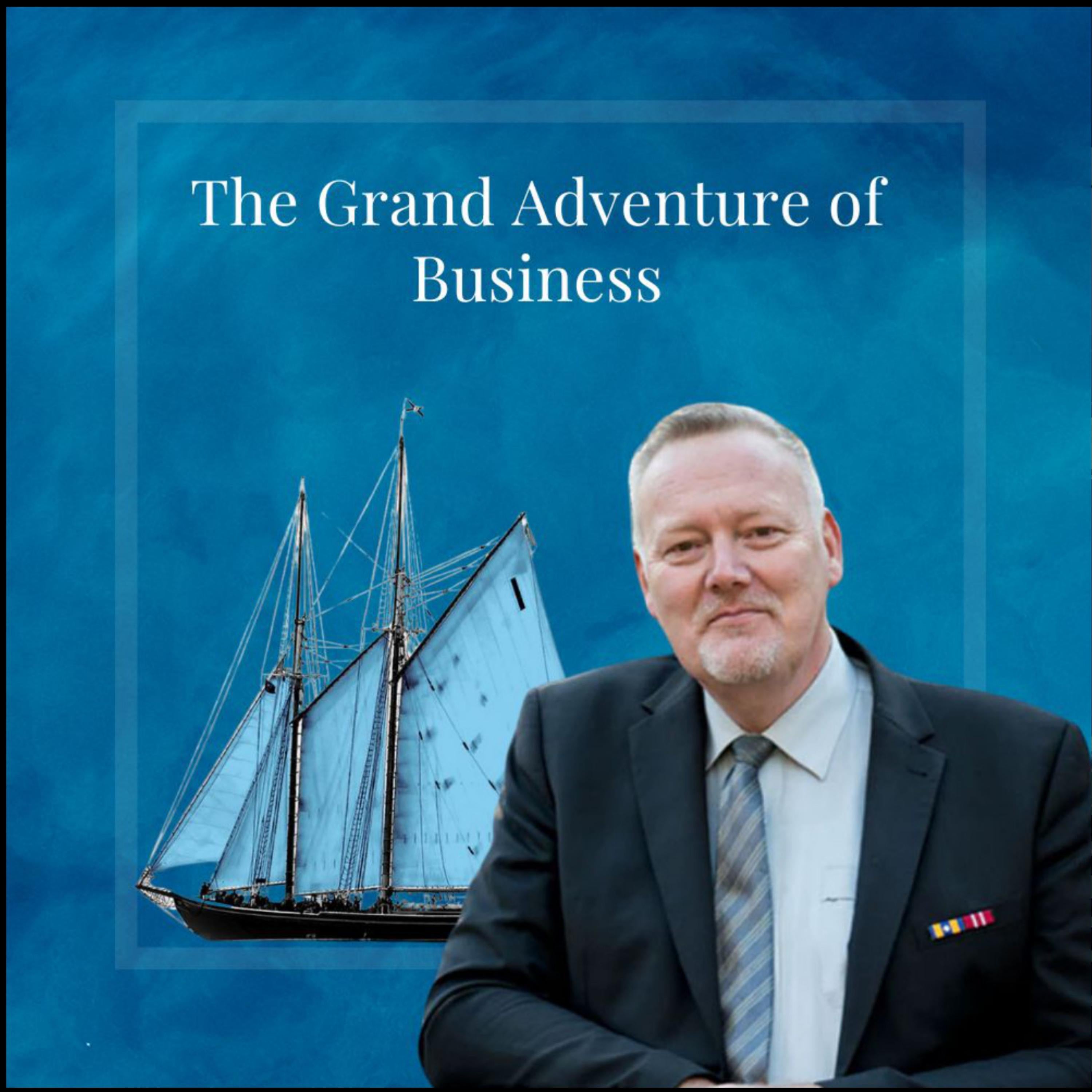 The Grand Adventure of Business