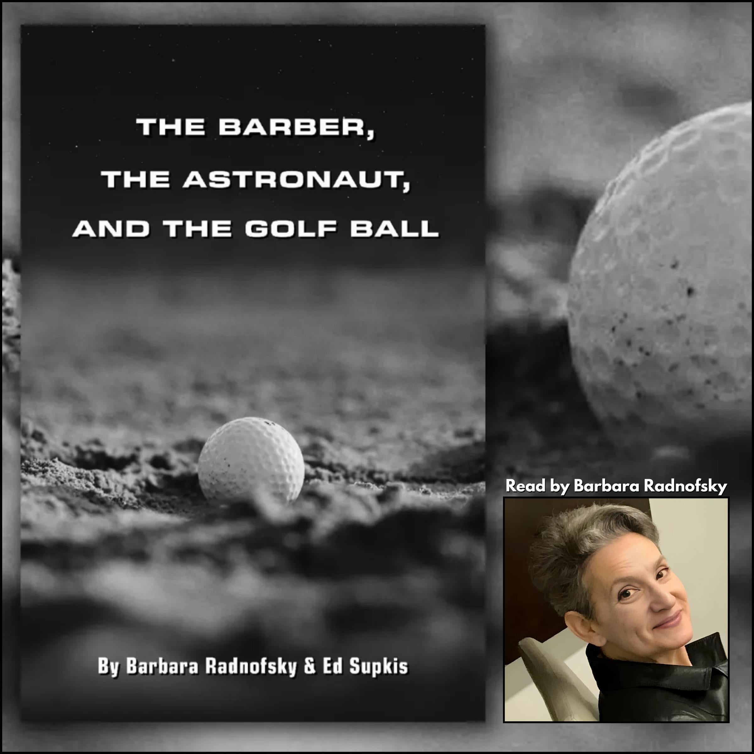 The Barber, The Astronaut, and The Golf Ball