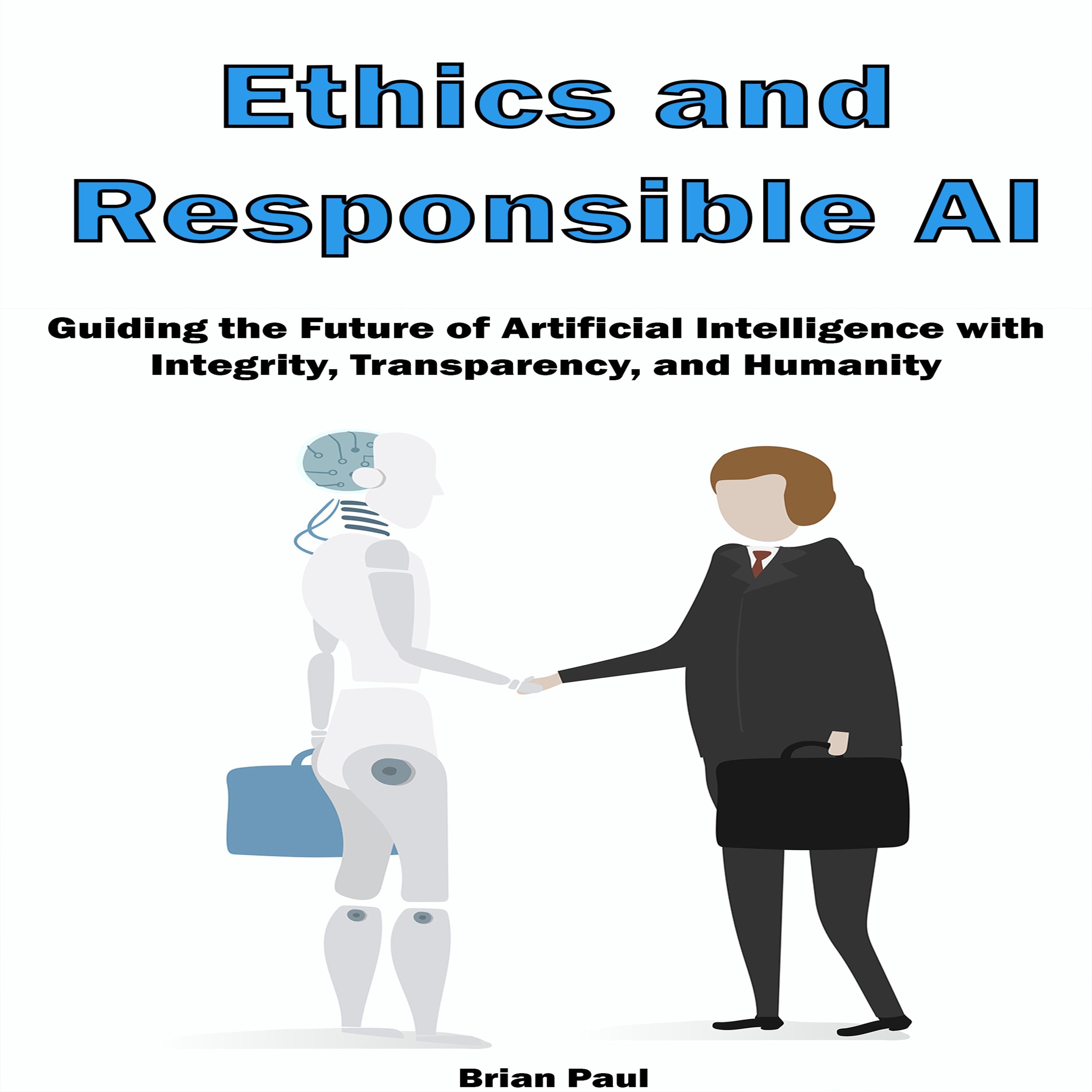 Ethics and Responsible AI