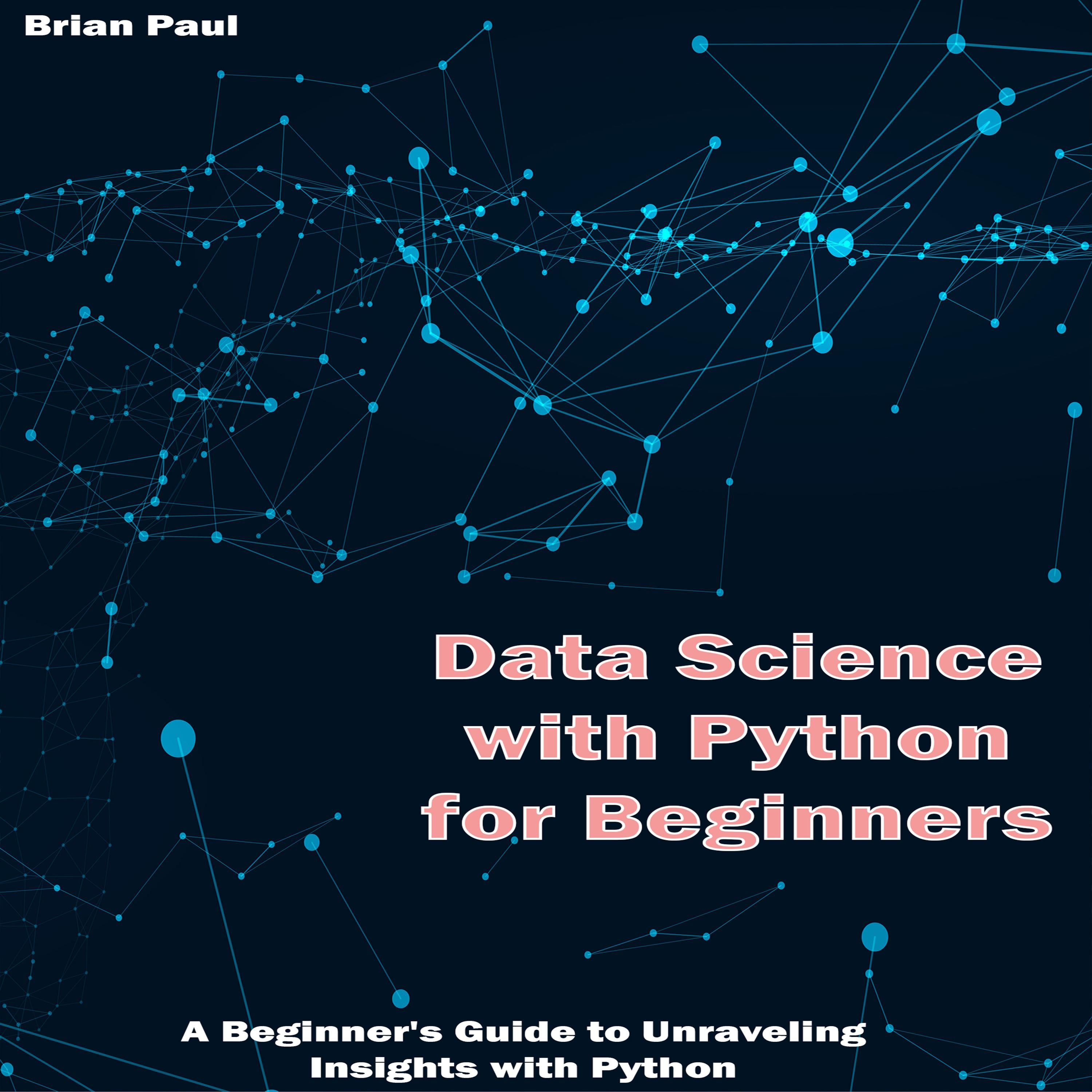 Data Science with Python for Beginners