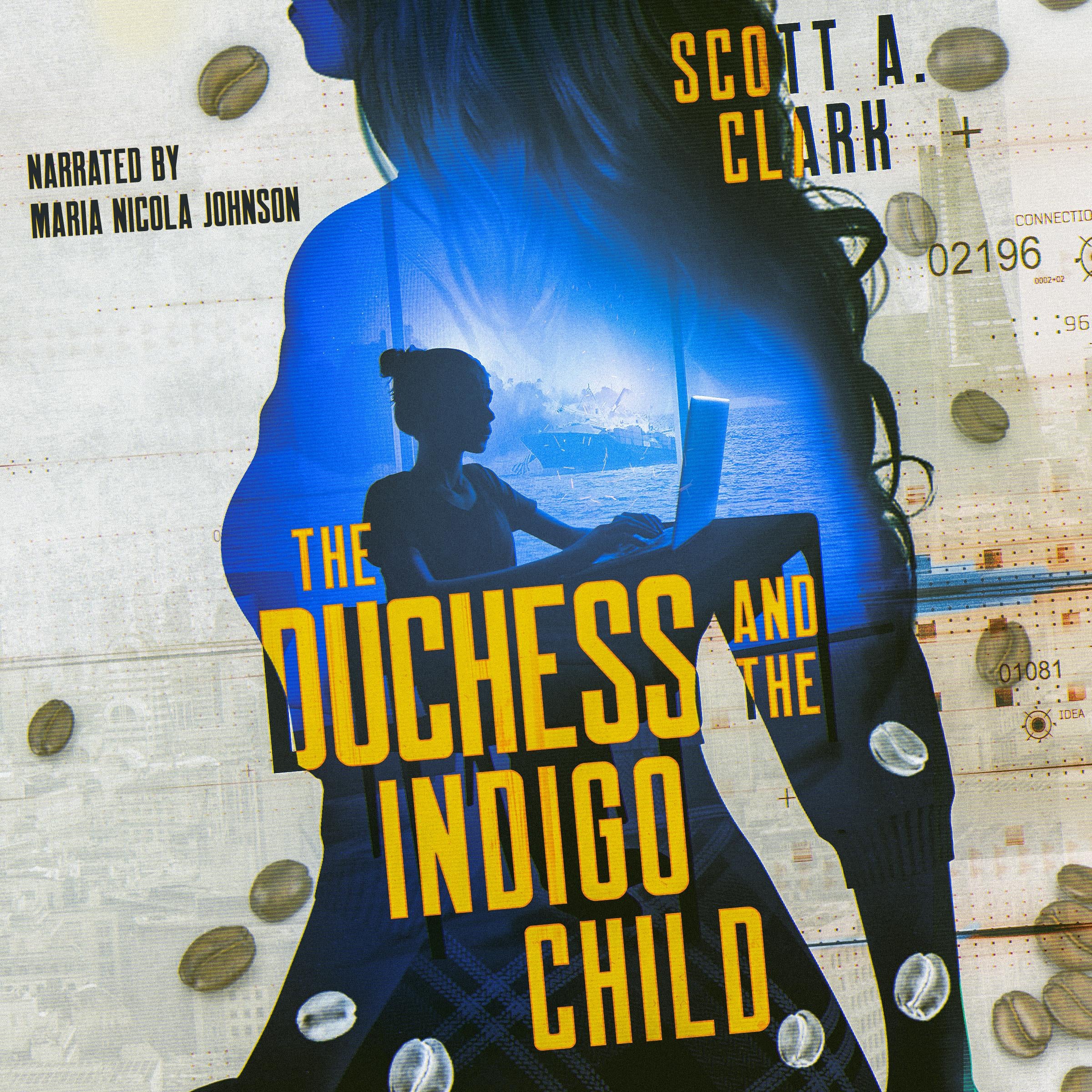 The Duchess and the Indigo Child