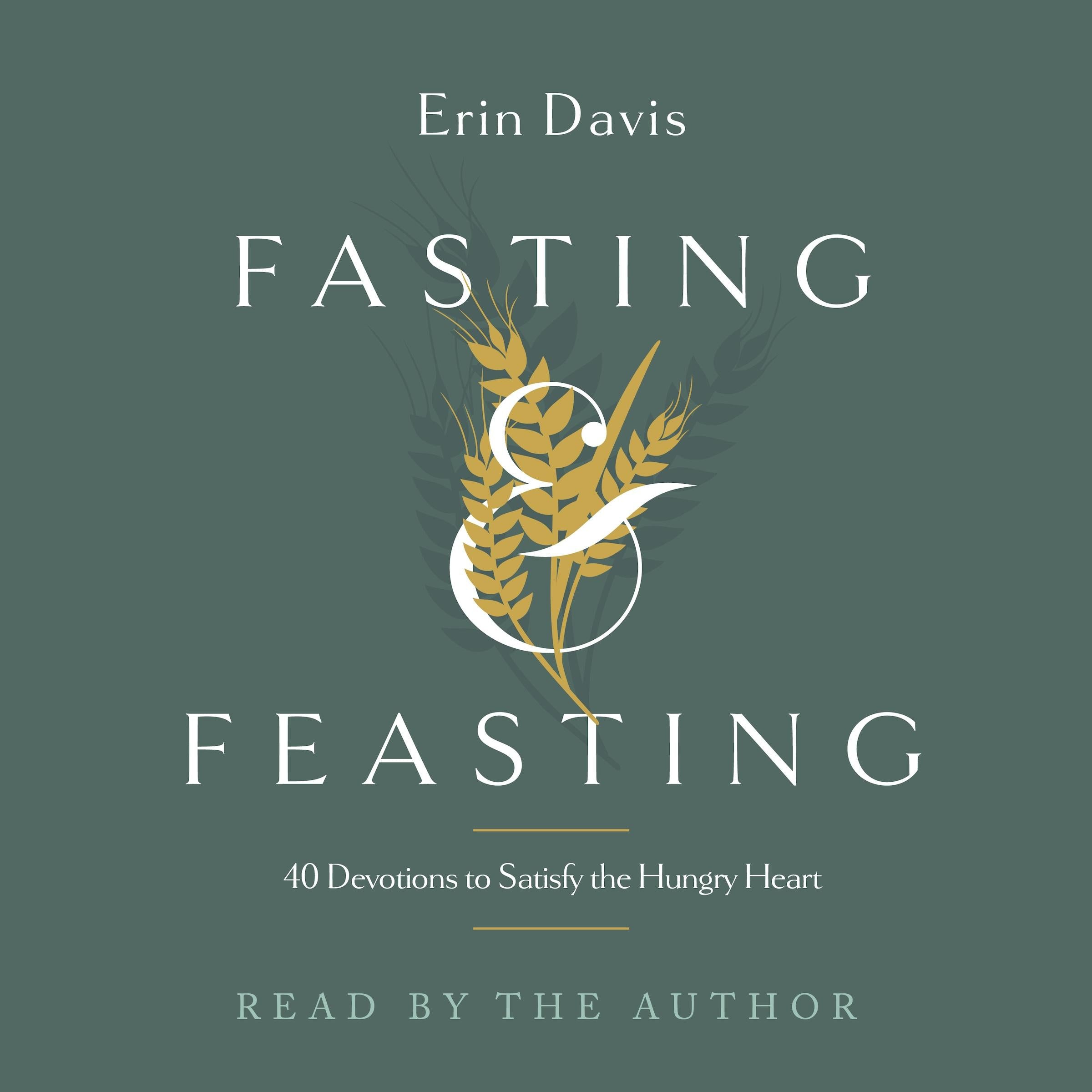 Fasting & Feasting