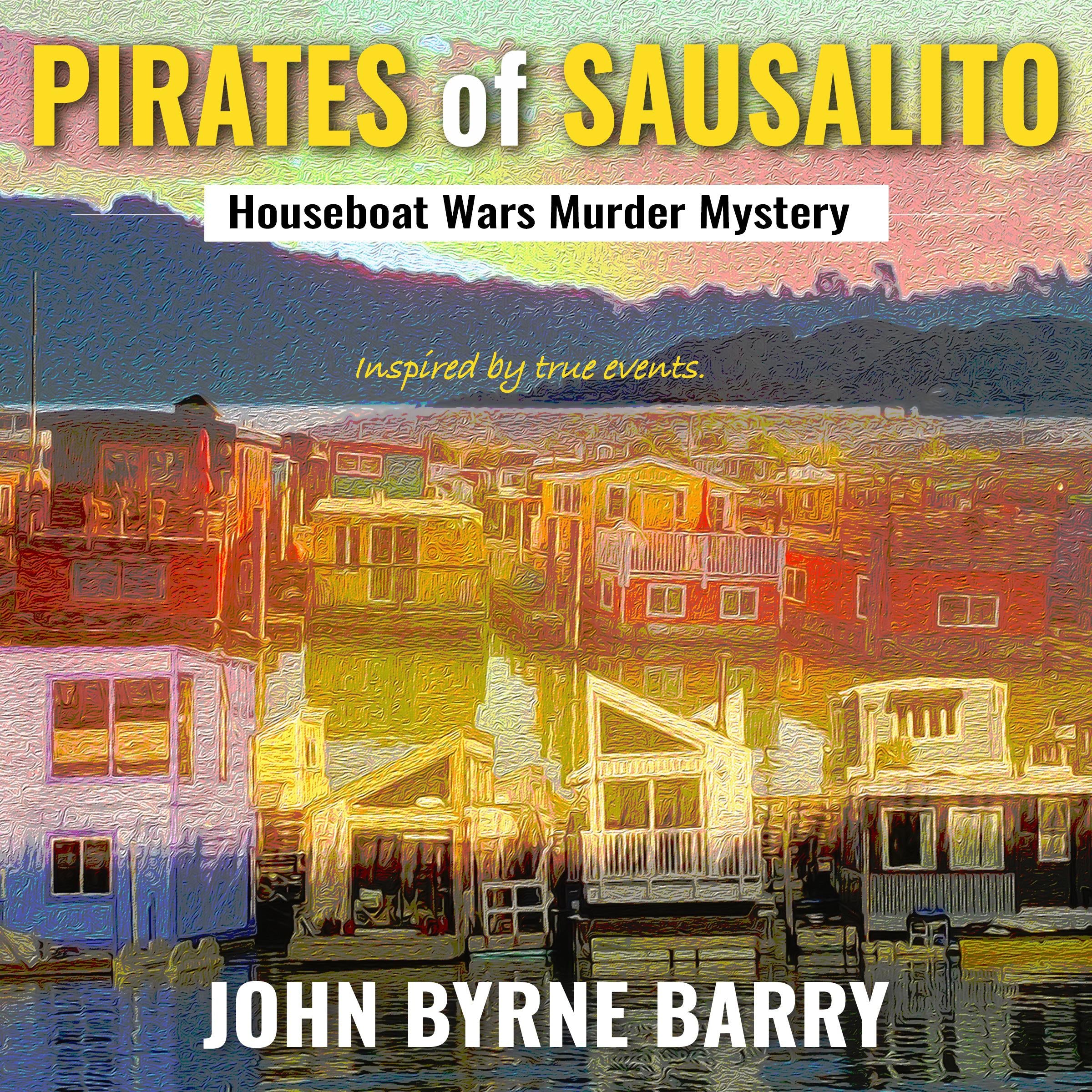 Pirates of Sausalito