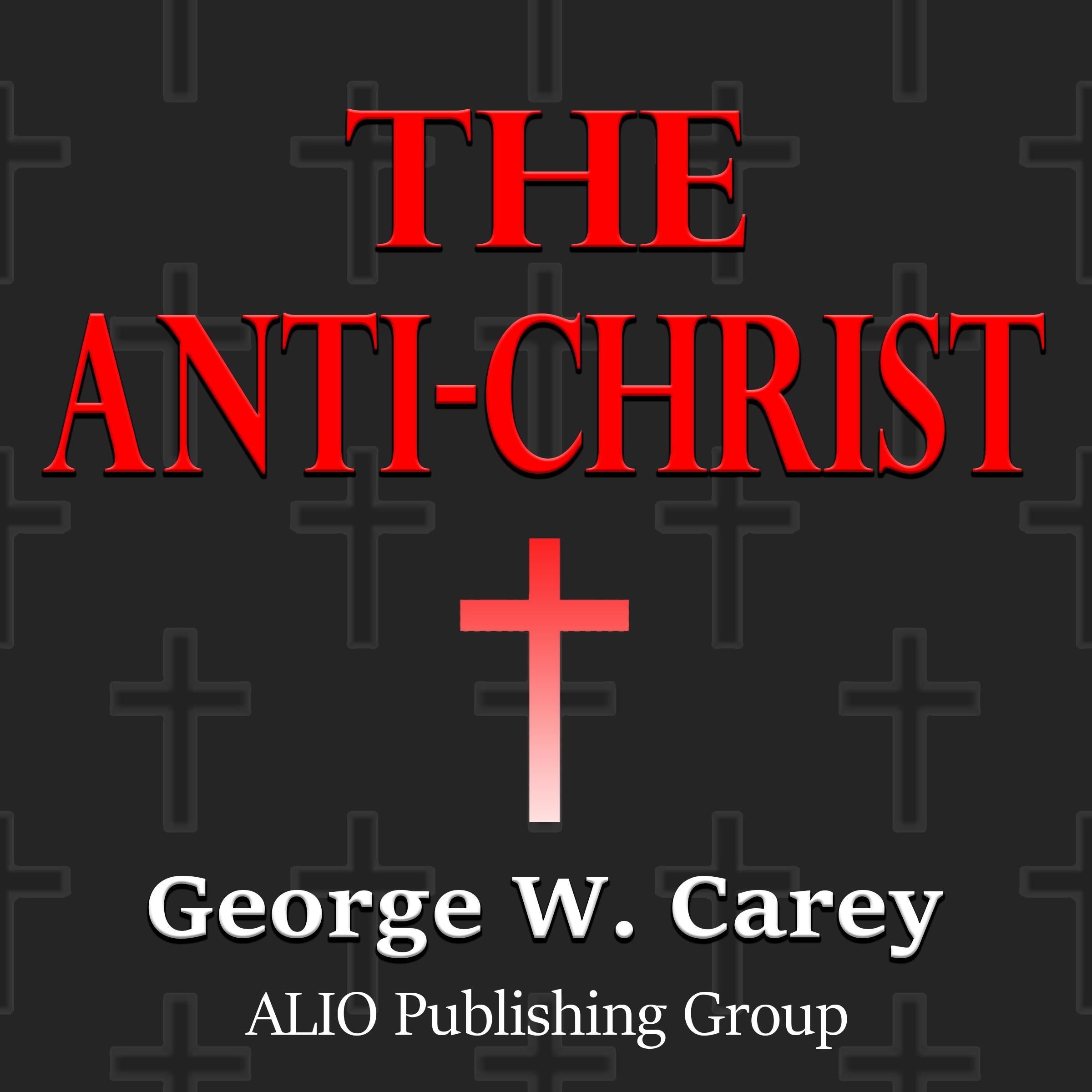 The Anti-Christ