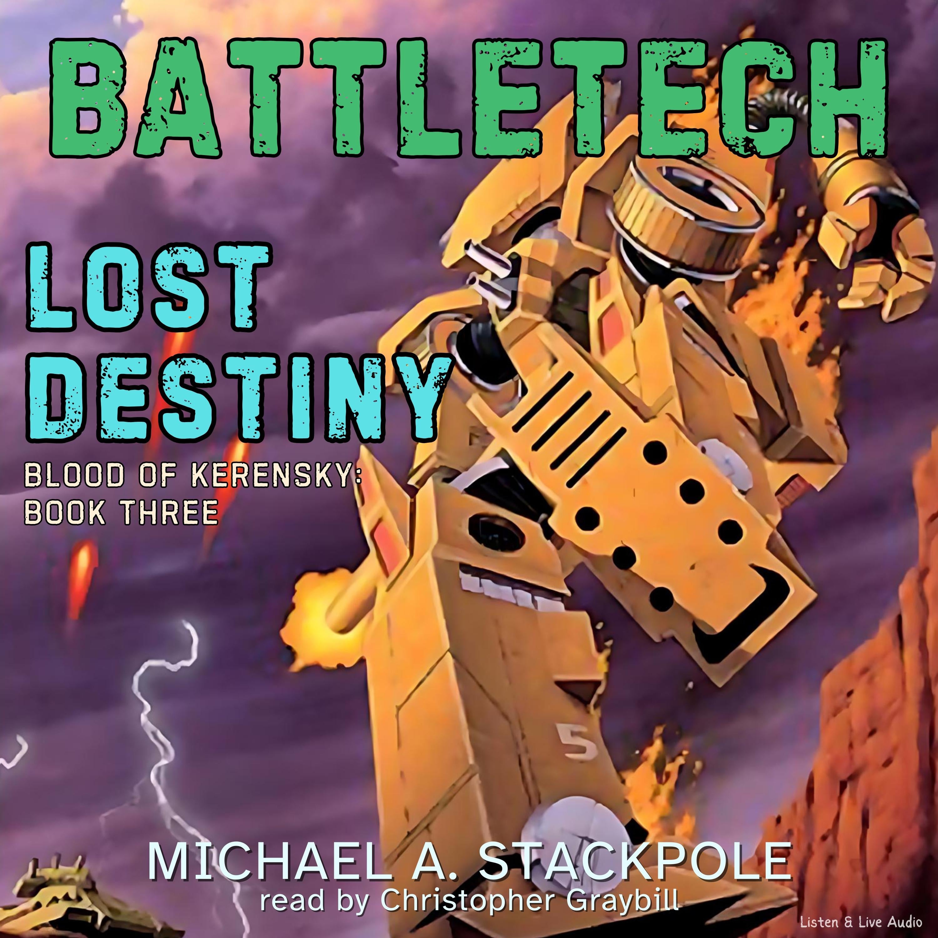 BattleTech: Lost Destiny - Blood of Kerensky Trilogy Book 3