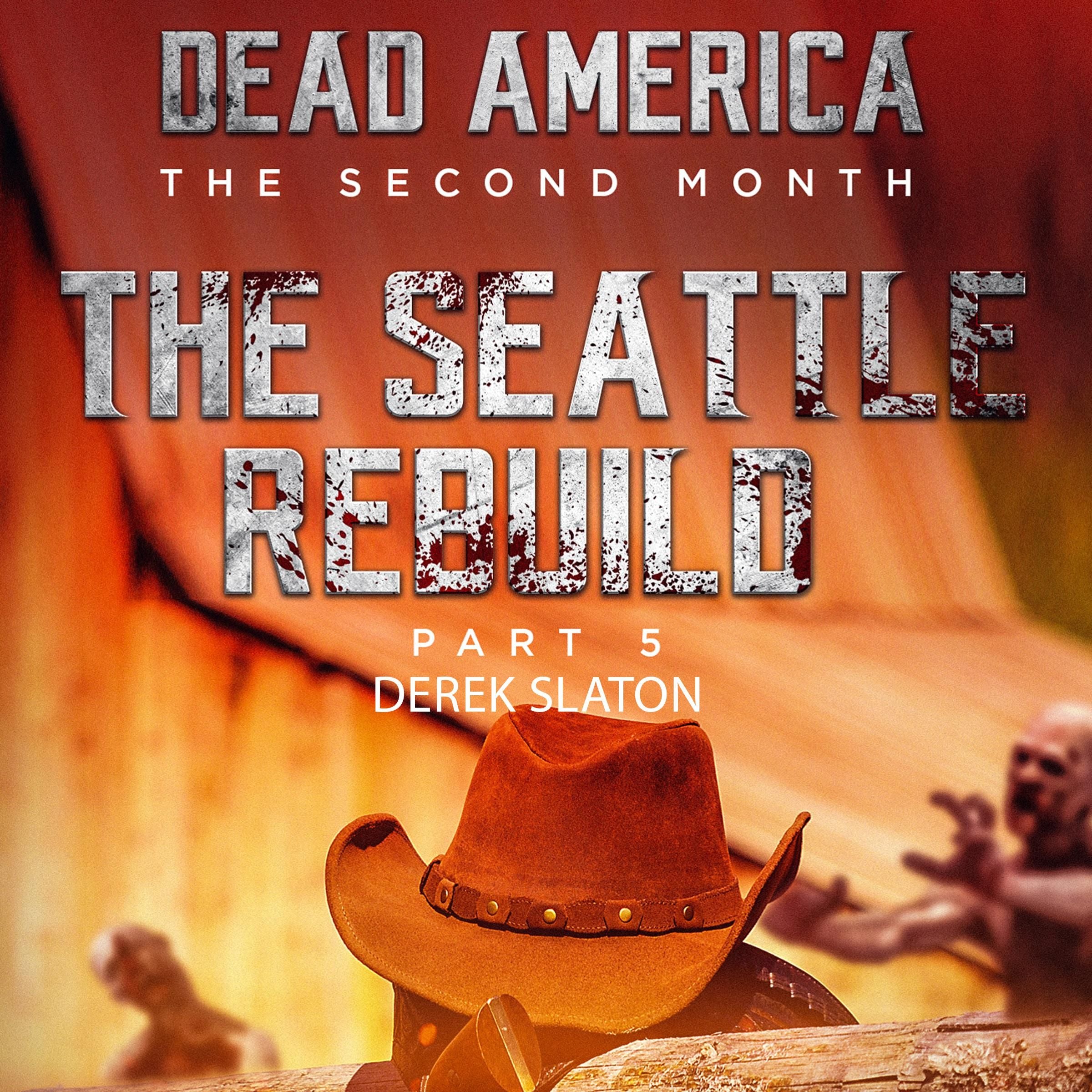 Dead America: Seattle Rebuild Part 5