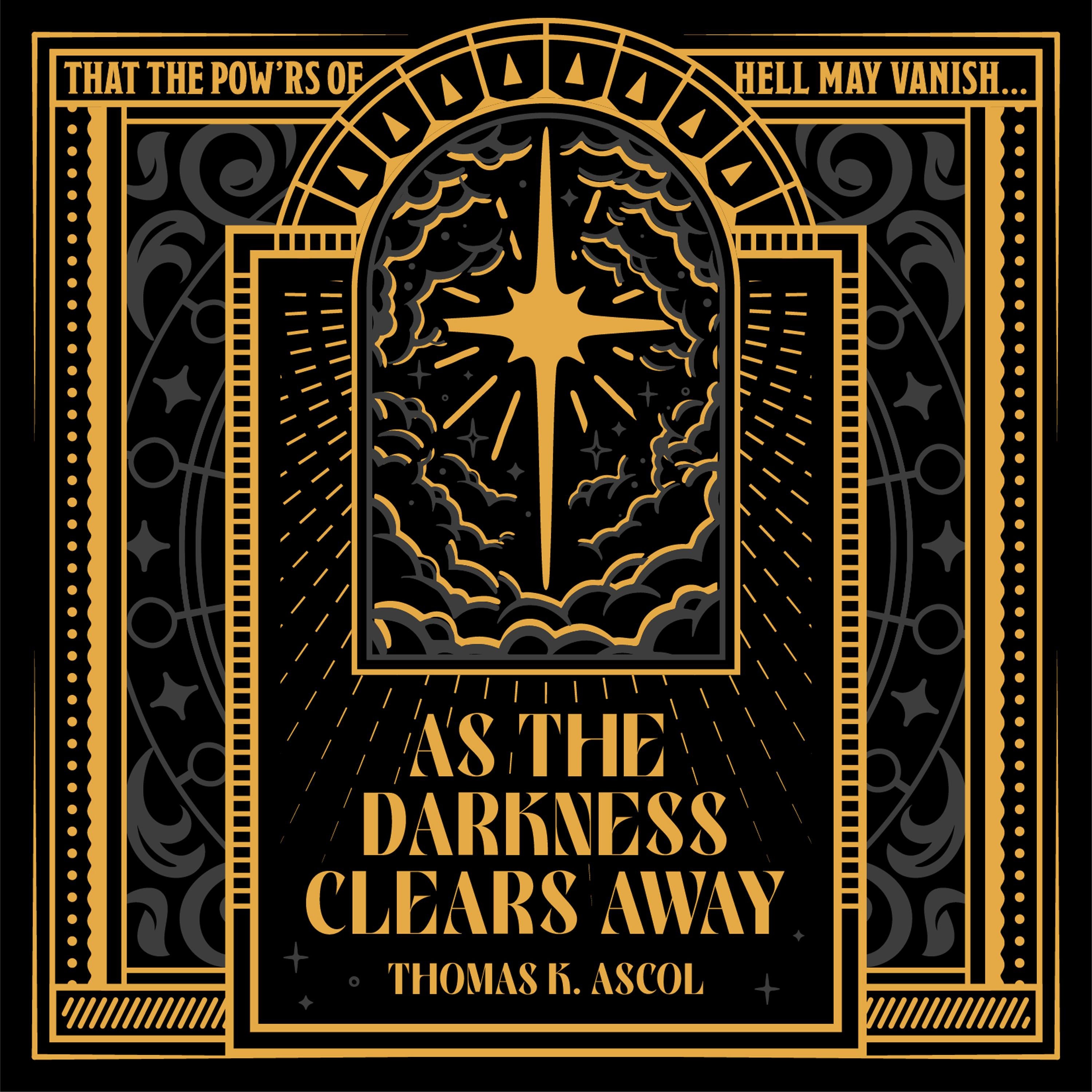 As the Darkness Clears Away