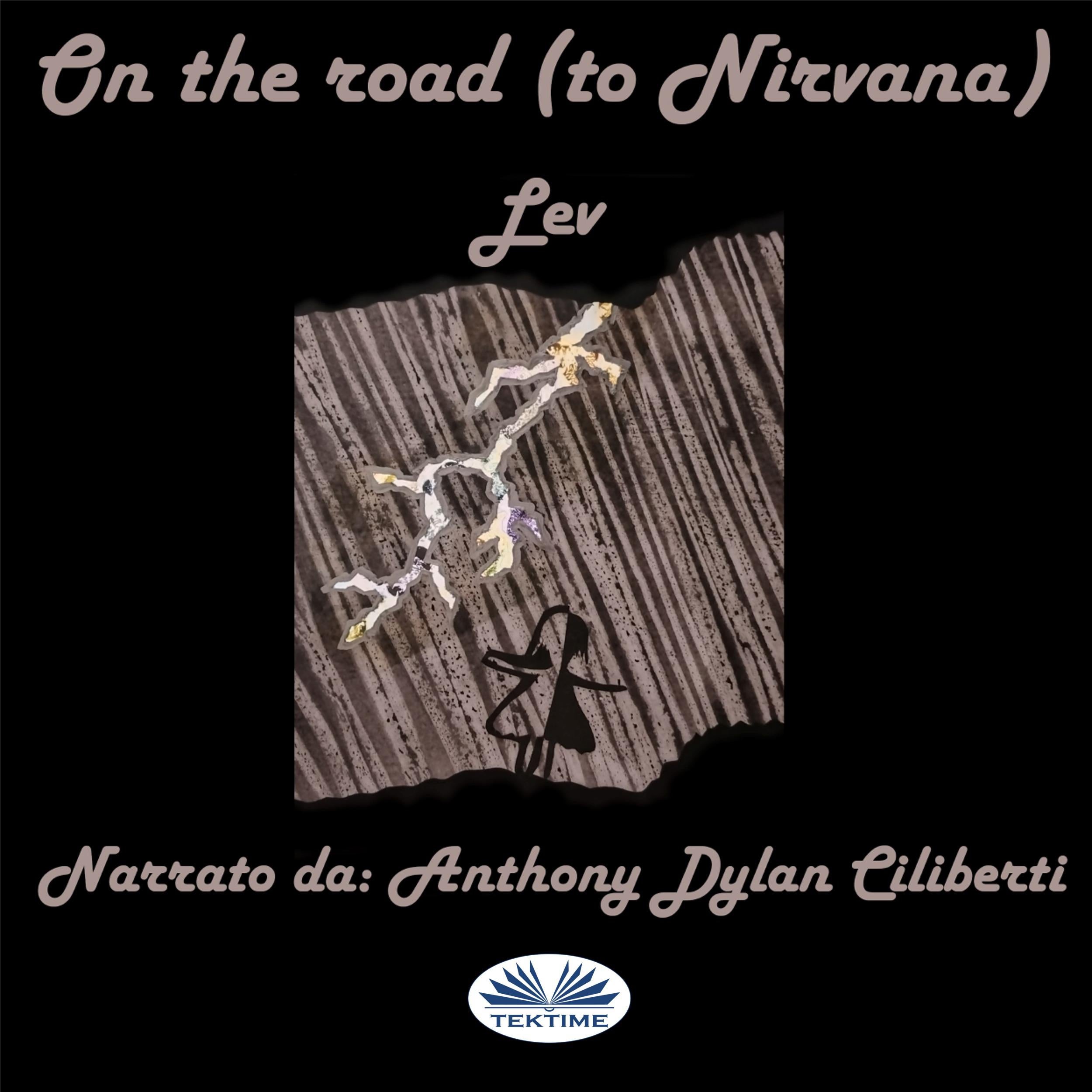 On The Road (To Nirvana)