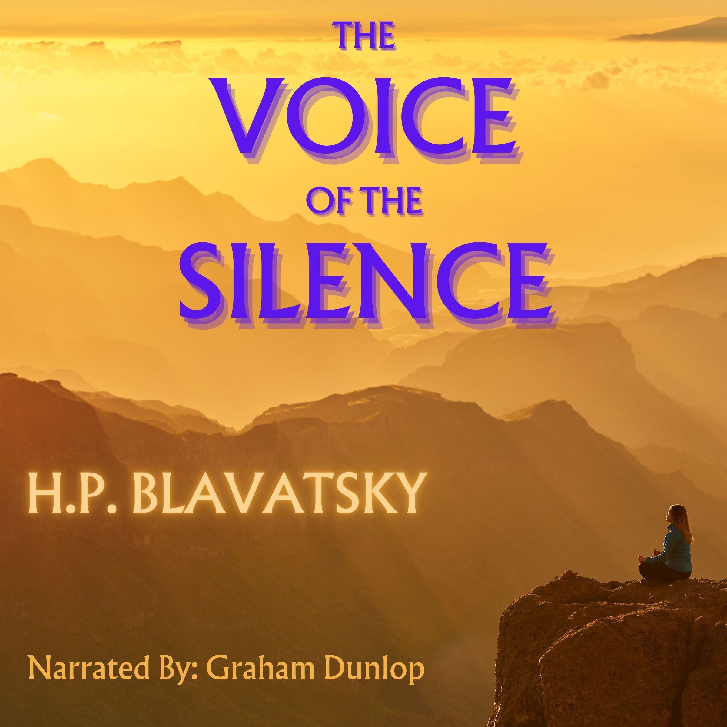 The Voice of the Silence