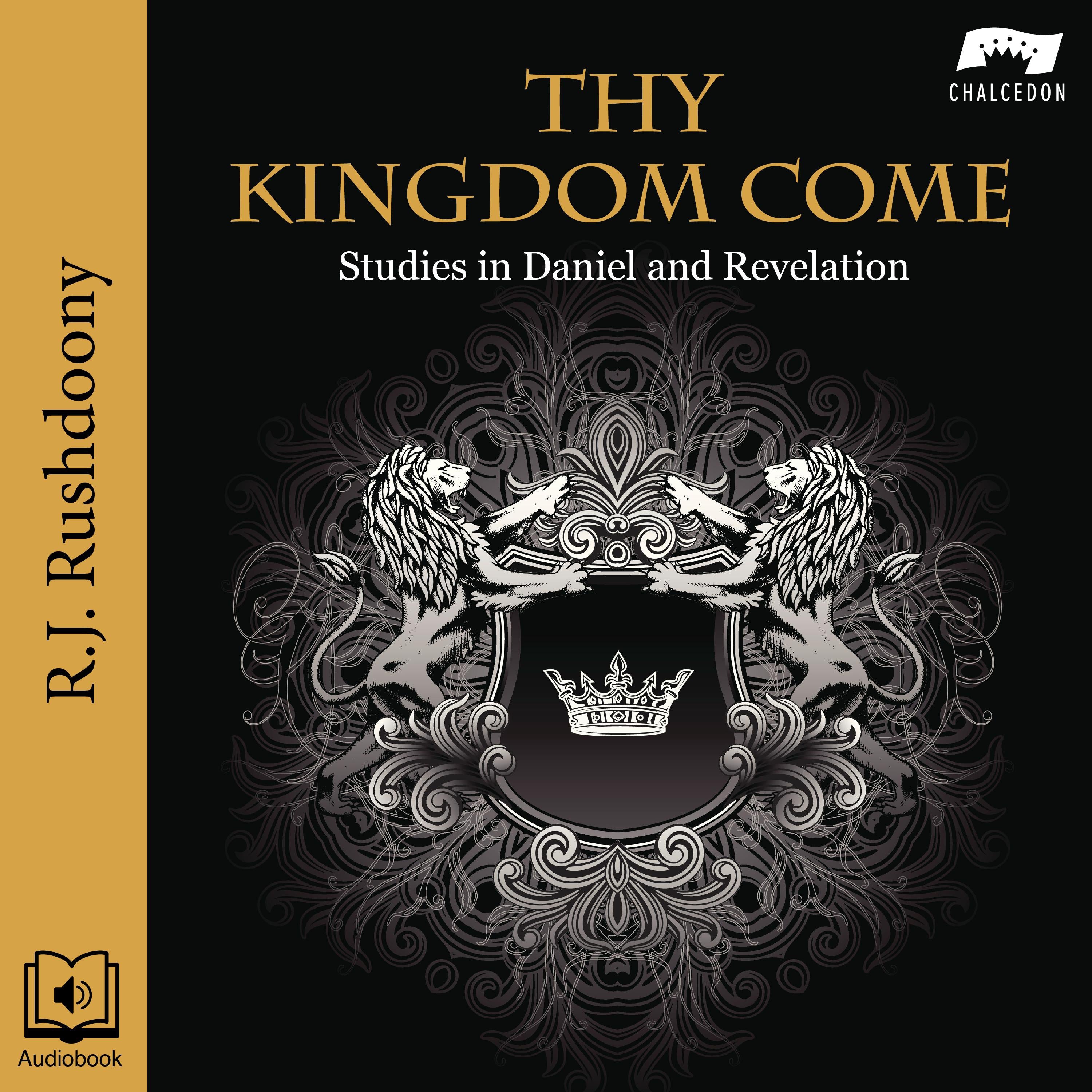 Thy Kingdom Come