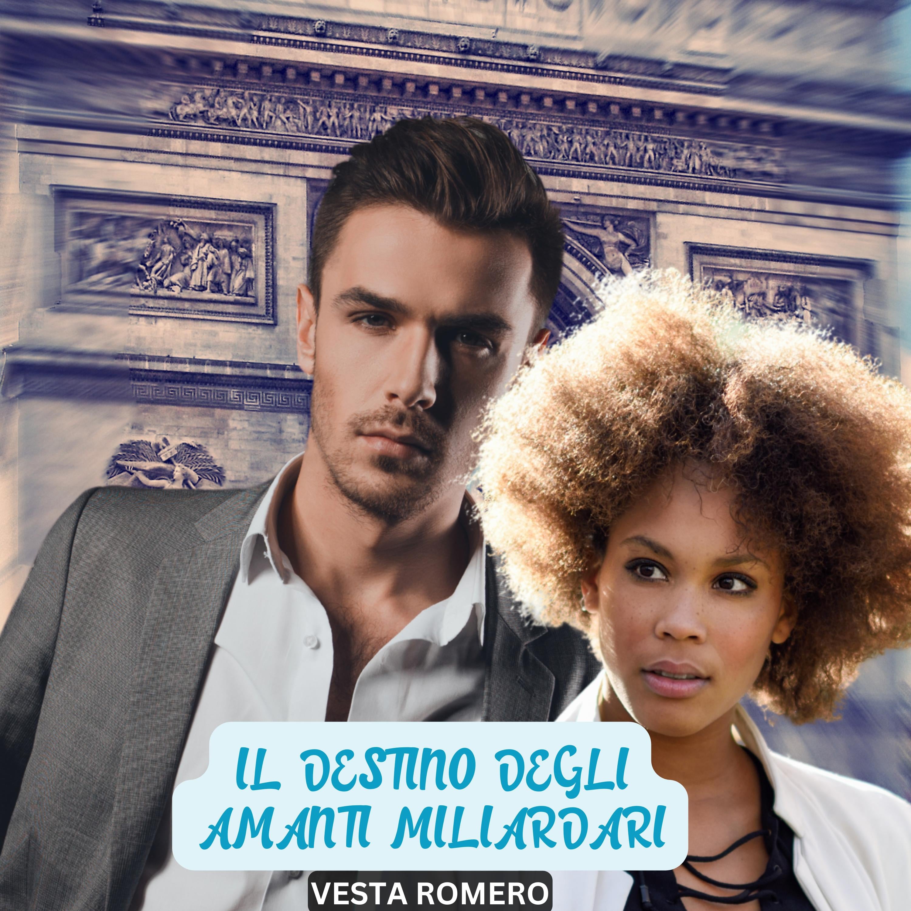 Il Destino degli Amanti Miliardari