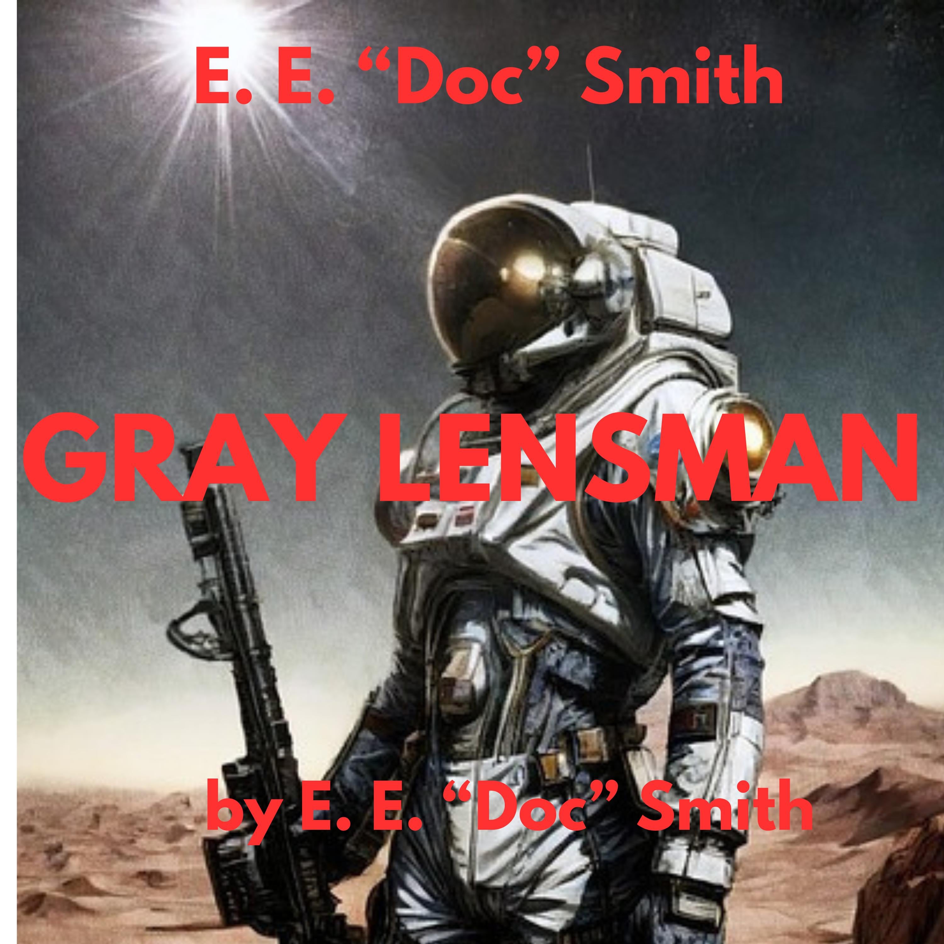 E.E. "Doc" Smith: Gray Lensman