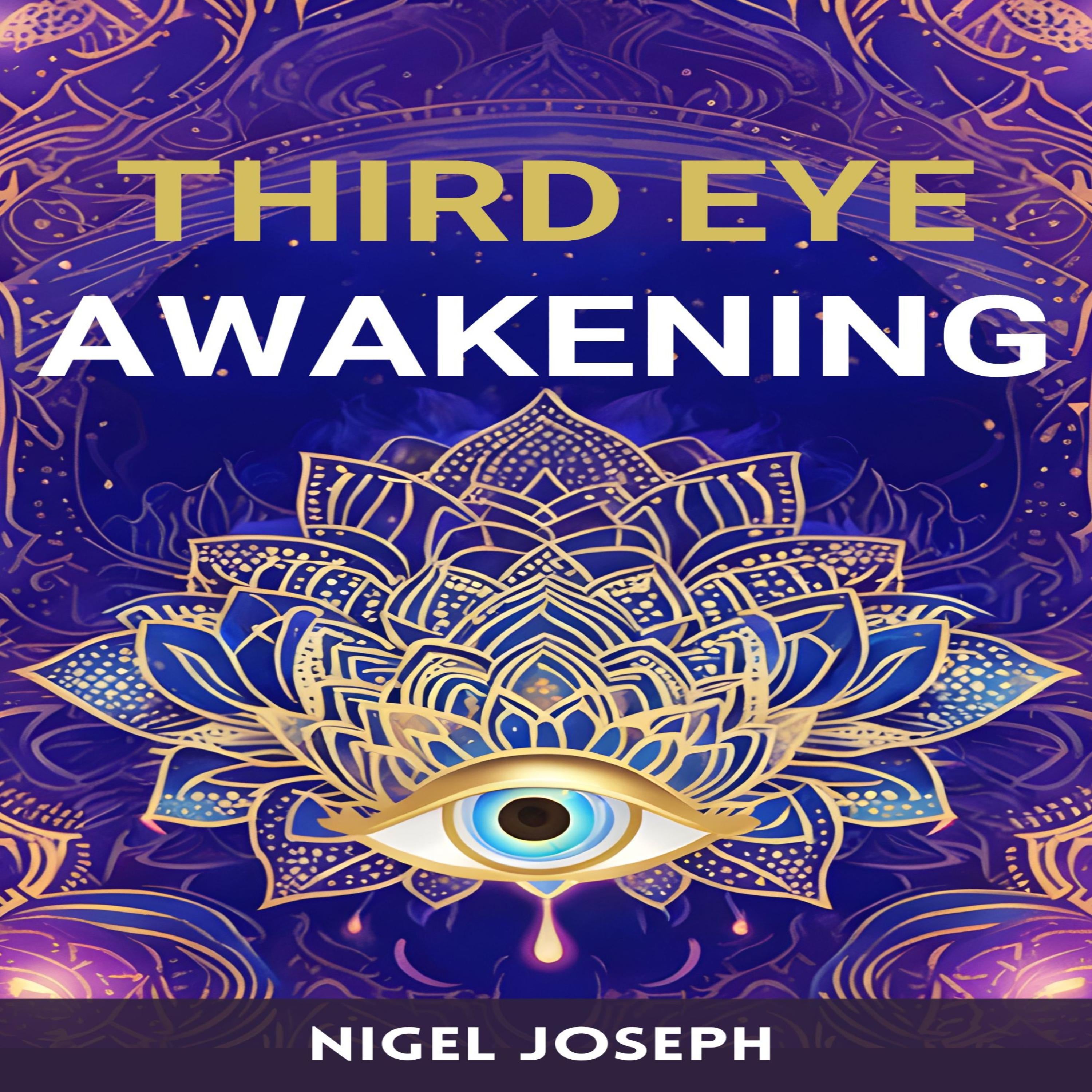 THIRD EYE AWAKENING