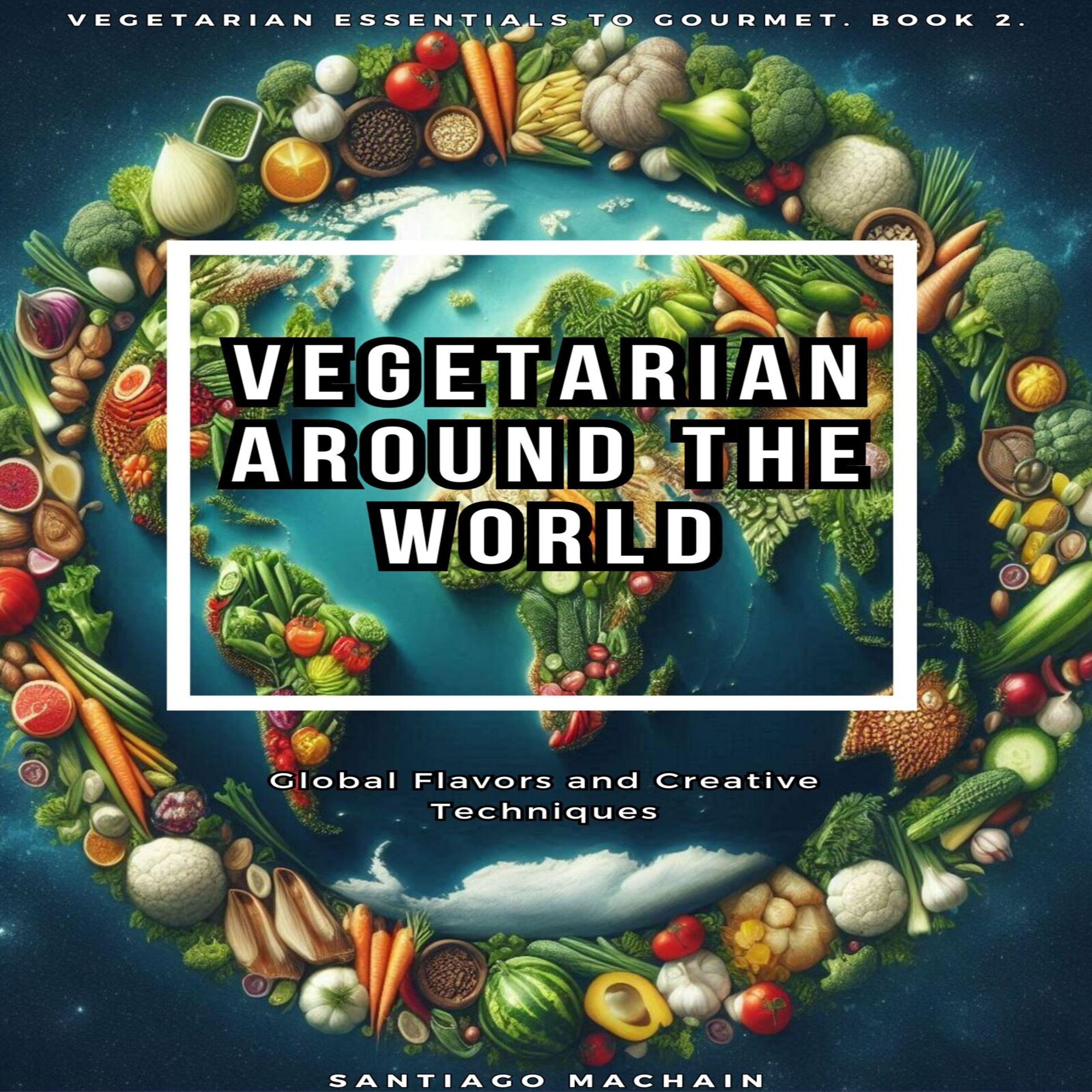 Vegetarian Around the World