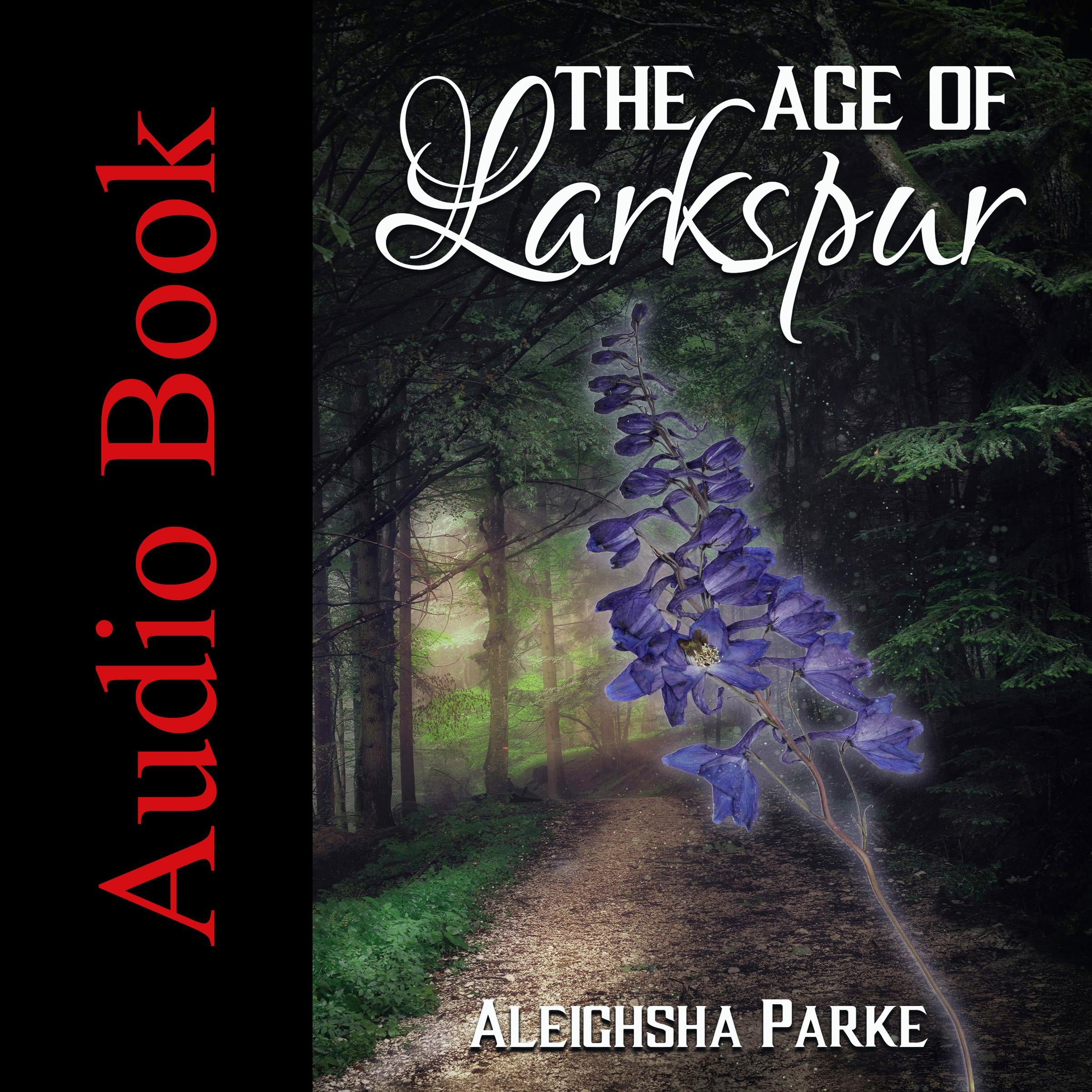 The Age of Larkspur