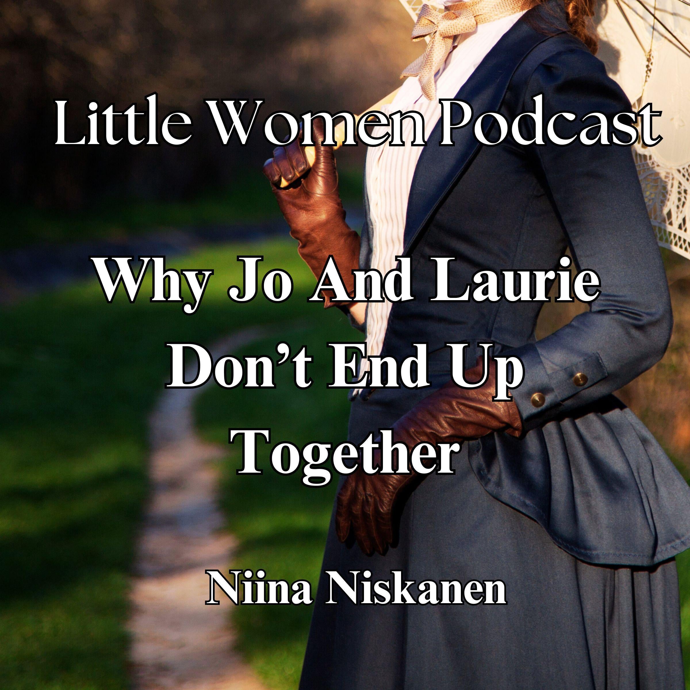 Little Women Podcast: Why Jo And Laurie Don't End Up Together