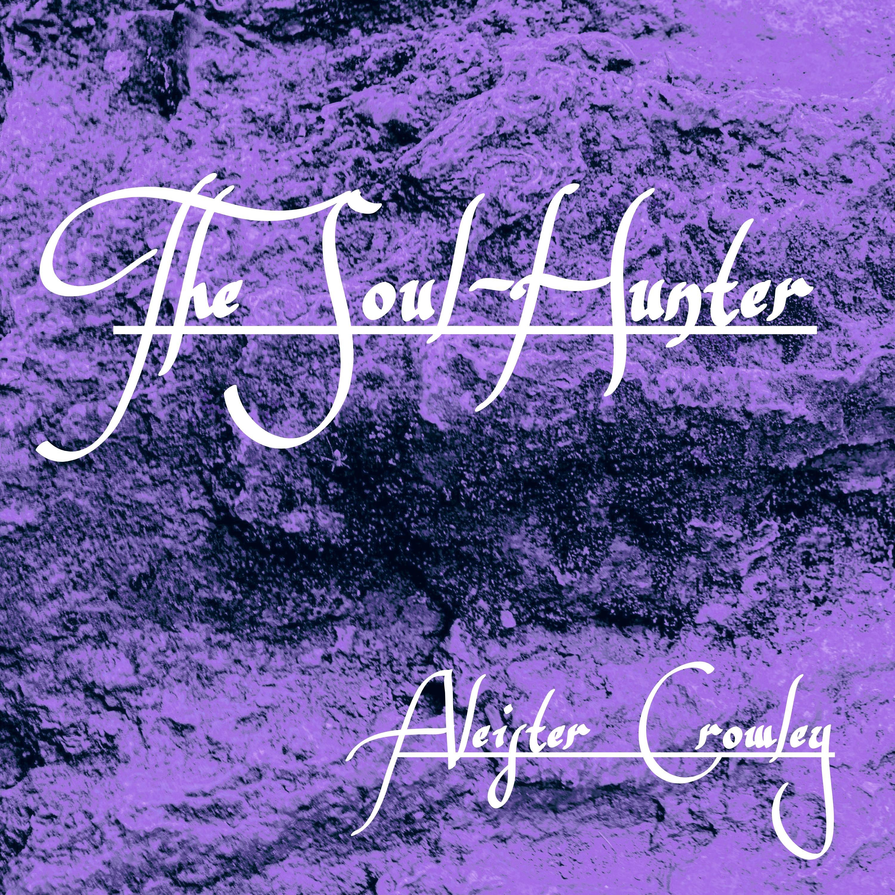 The Soul-Hunter
