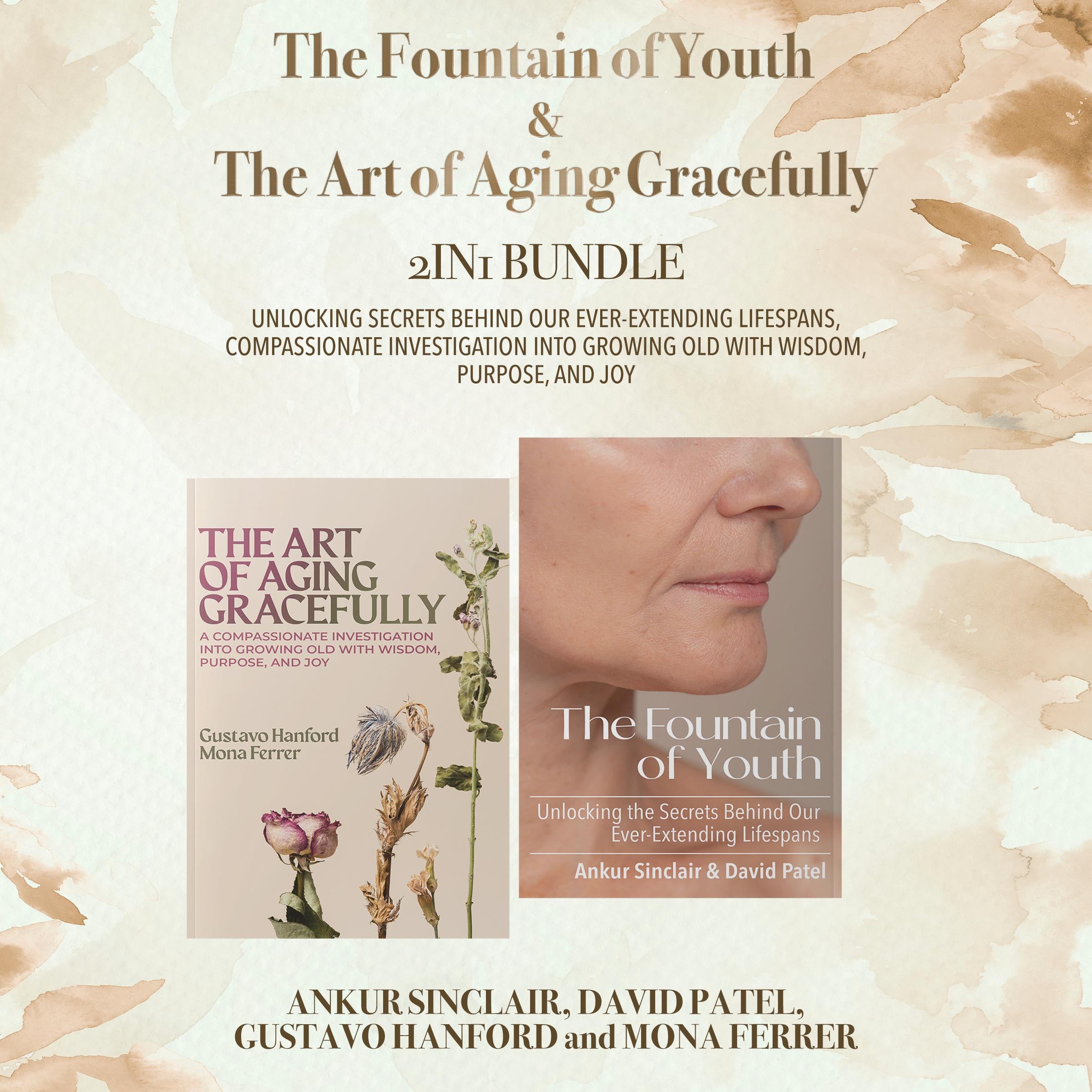 The Fountain of Youth and The Art of Aging Gracefully 2-in-1 Bundle