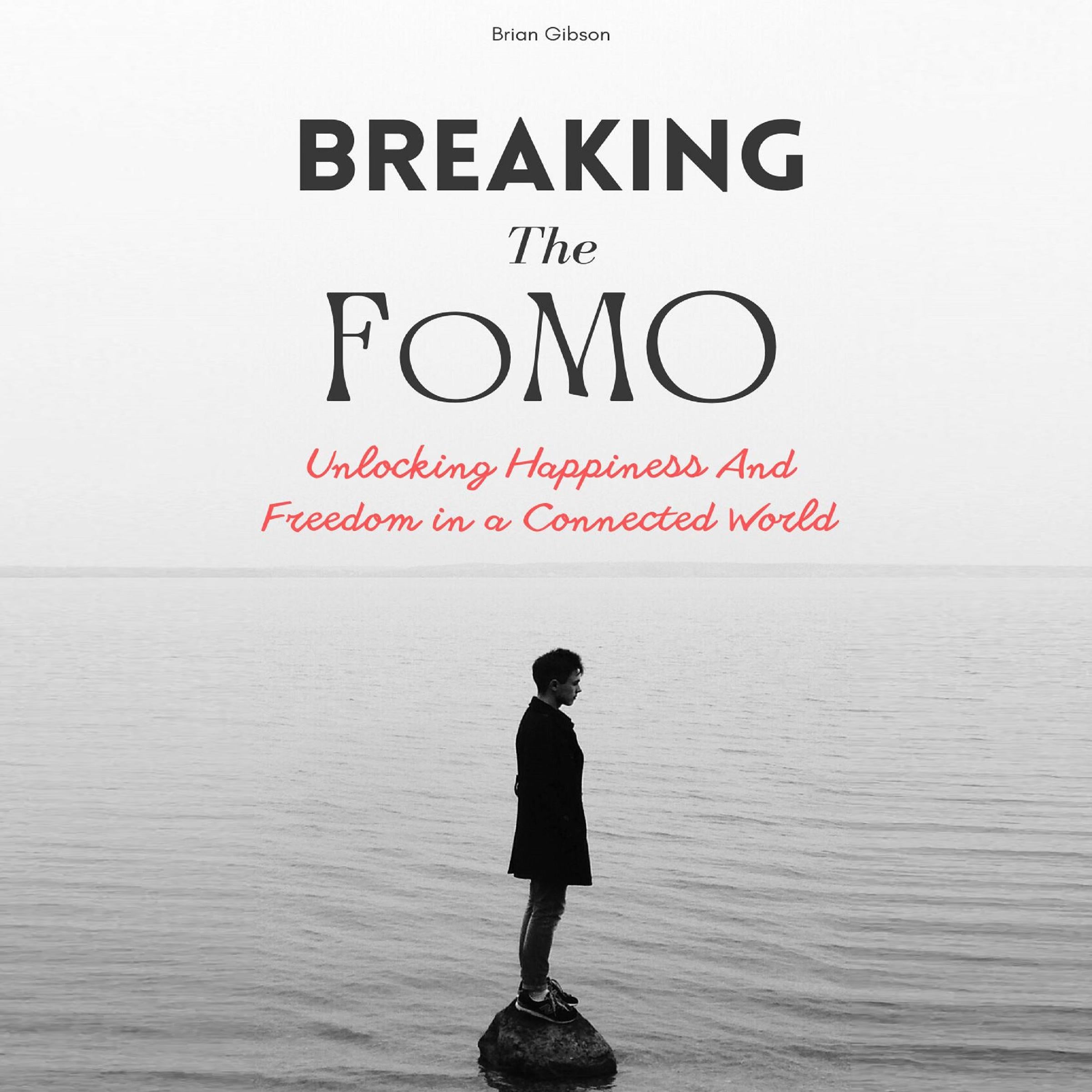 Breaking The FoMO