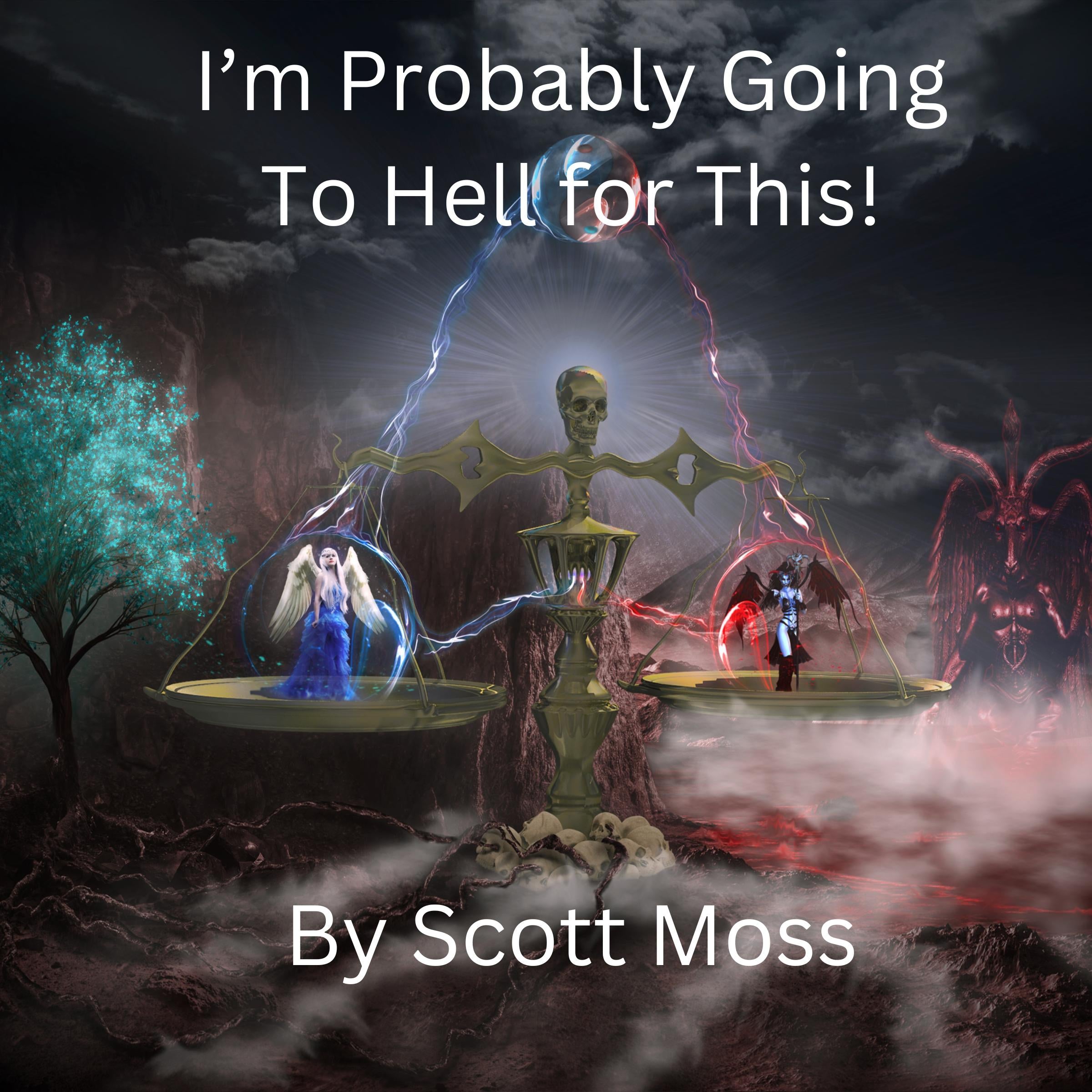 I'm Probably Going to Hell for This!