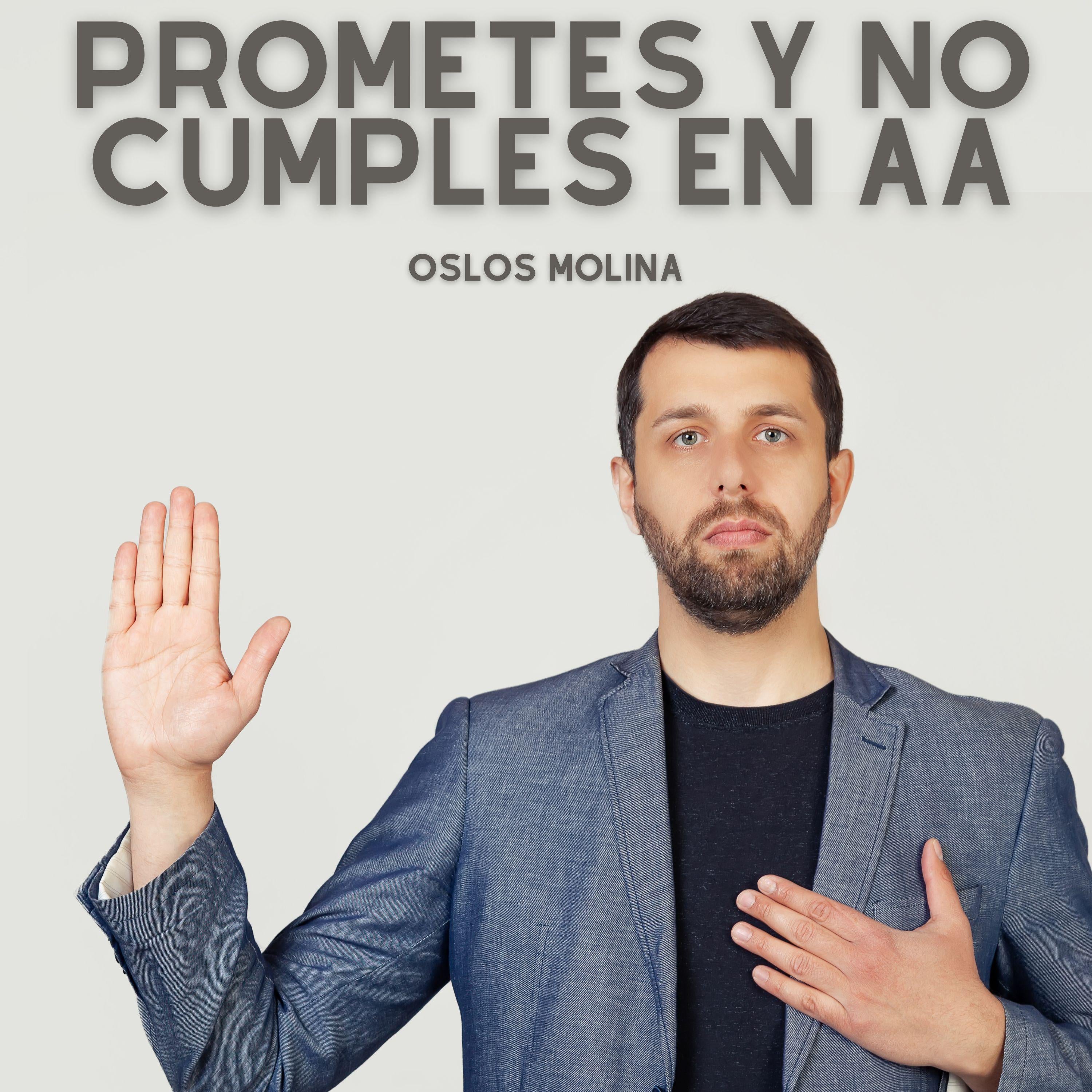Prometes Y No Cumples En AA