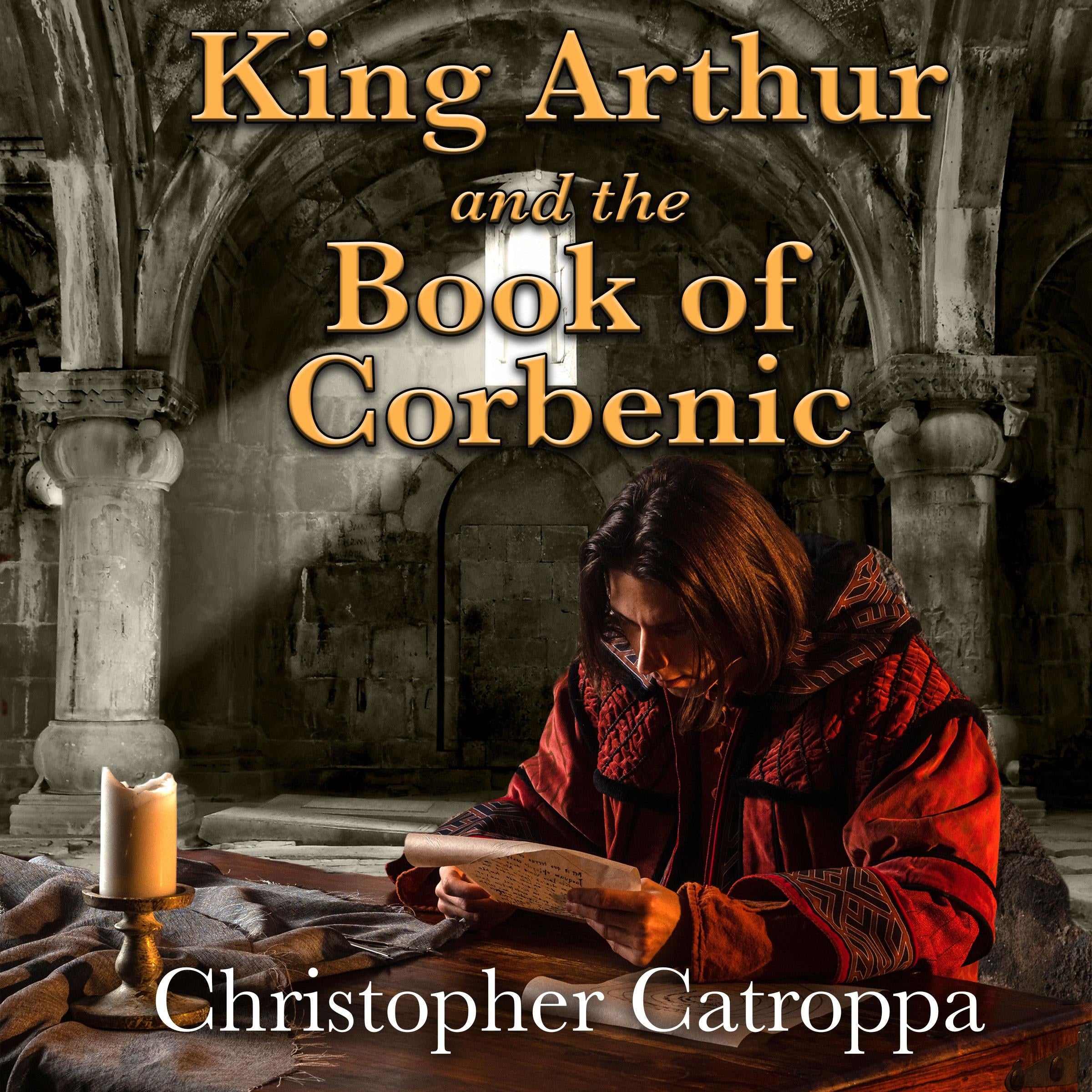 King Arthur And The Book Of Corbenic