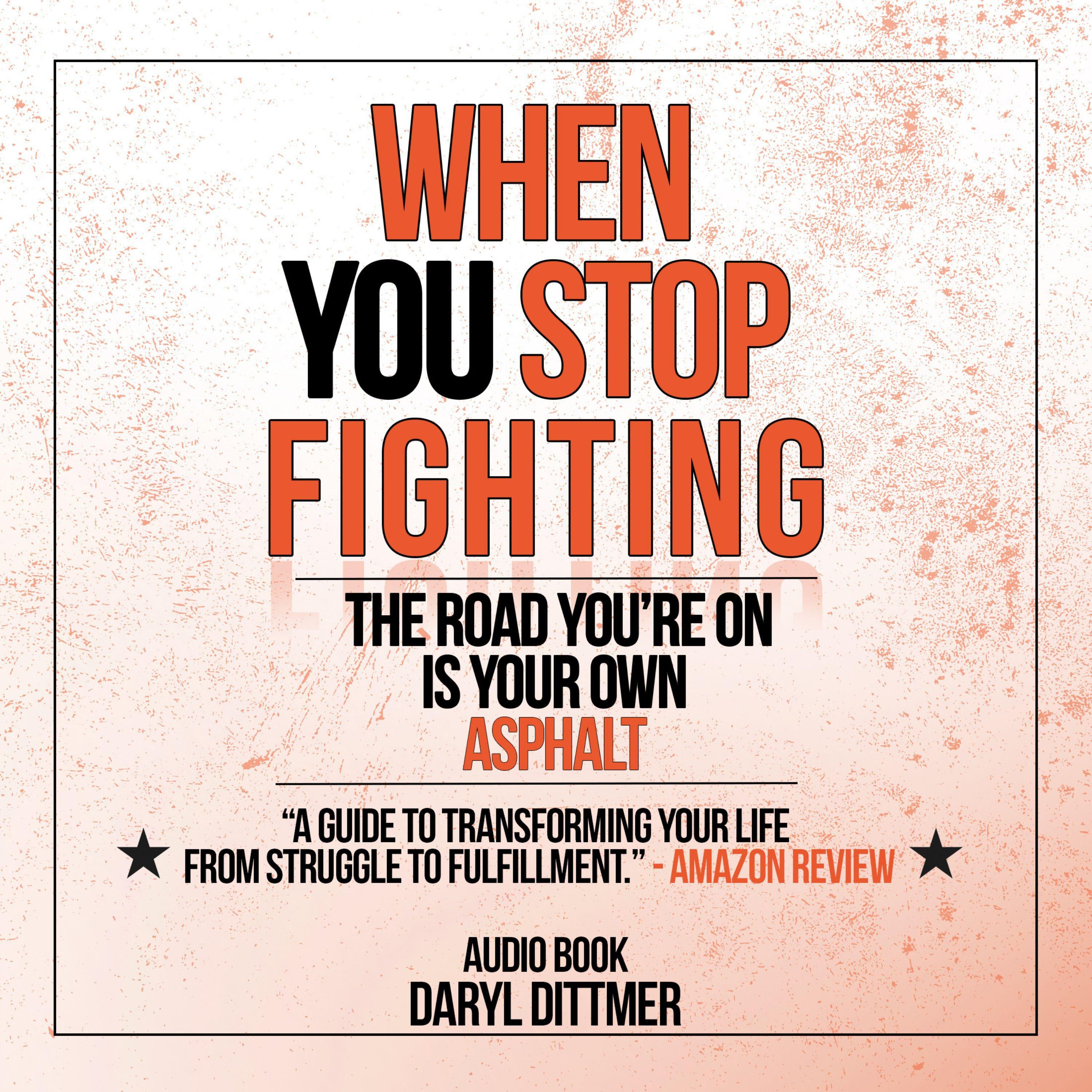 When You Stop Fighting