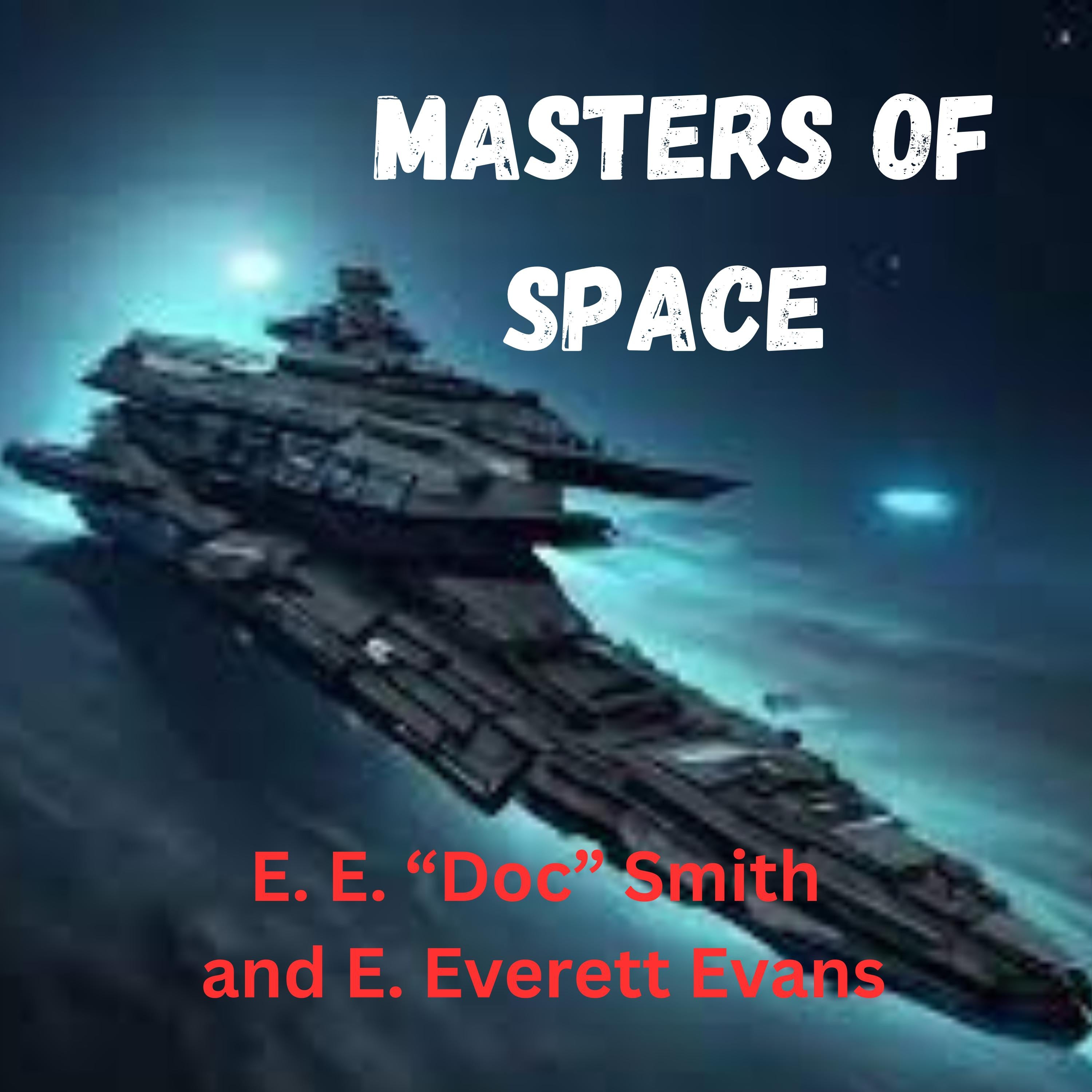 Masters of Space