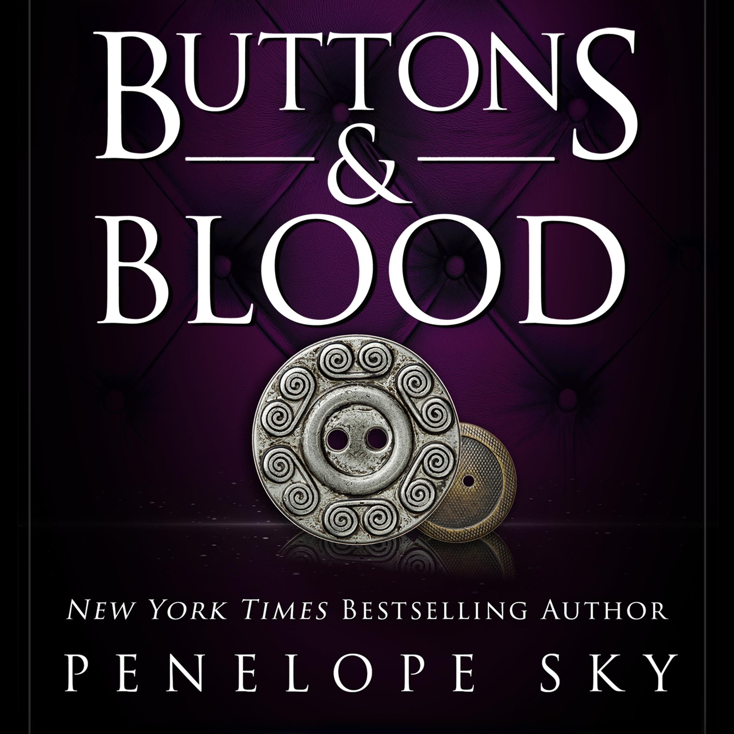 Buttons and Blood