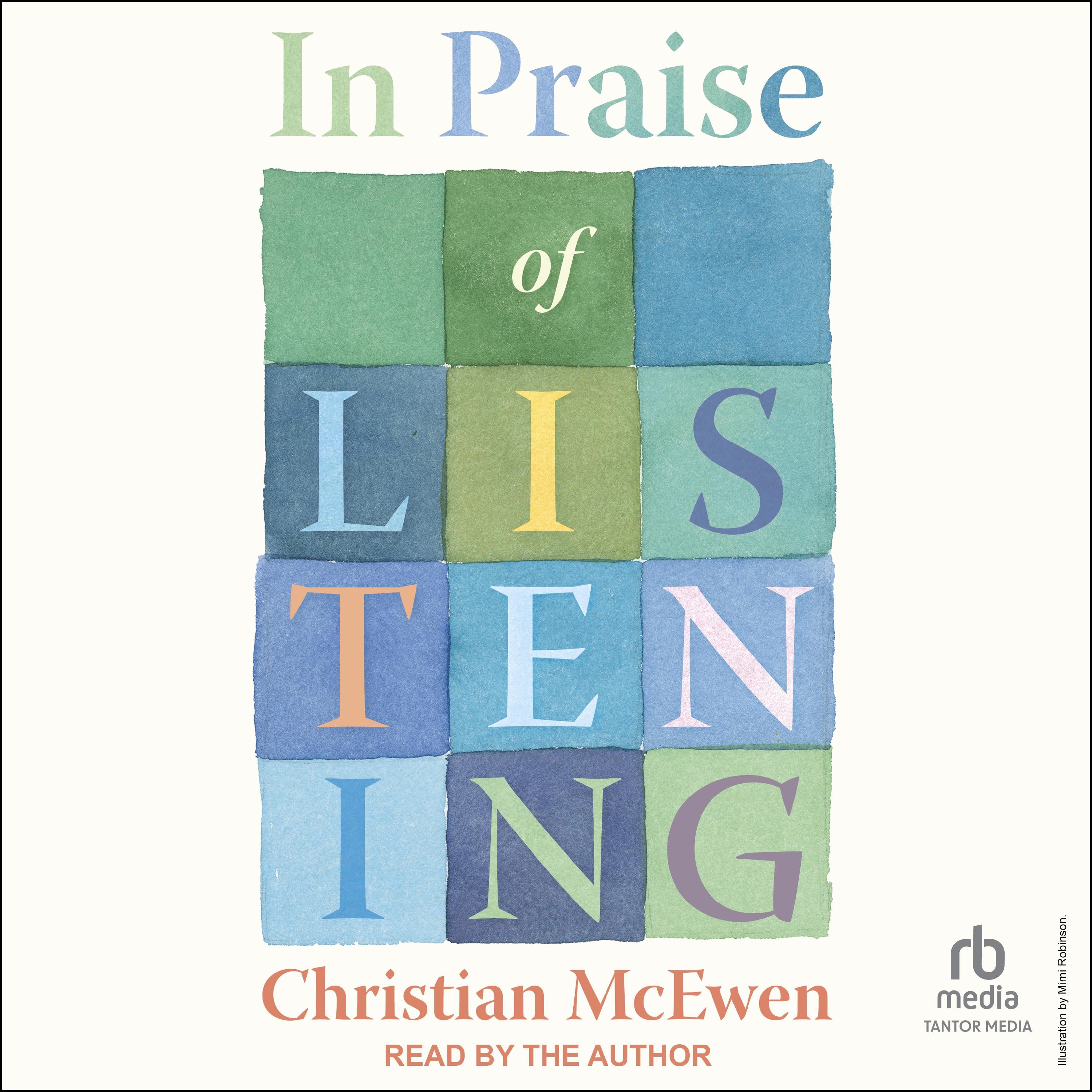 In Praise of Listening
