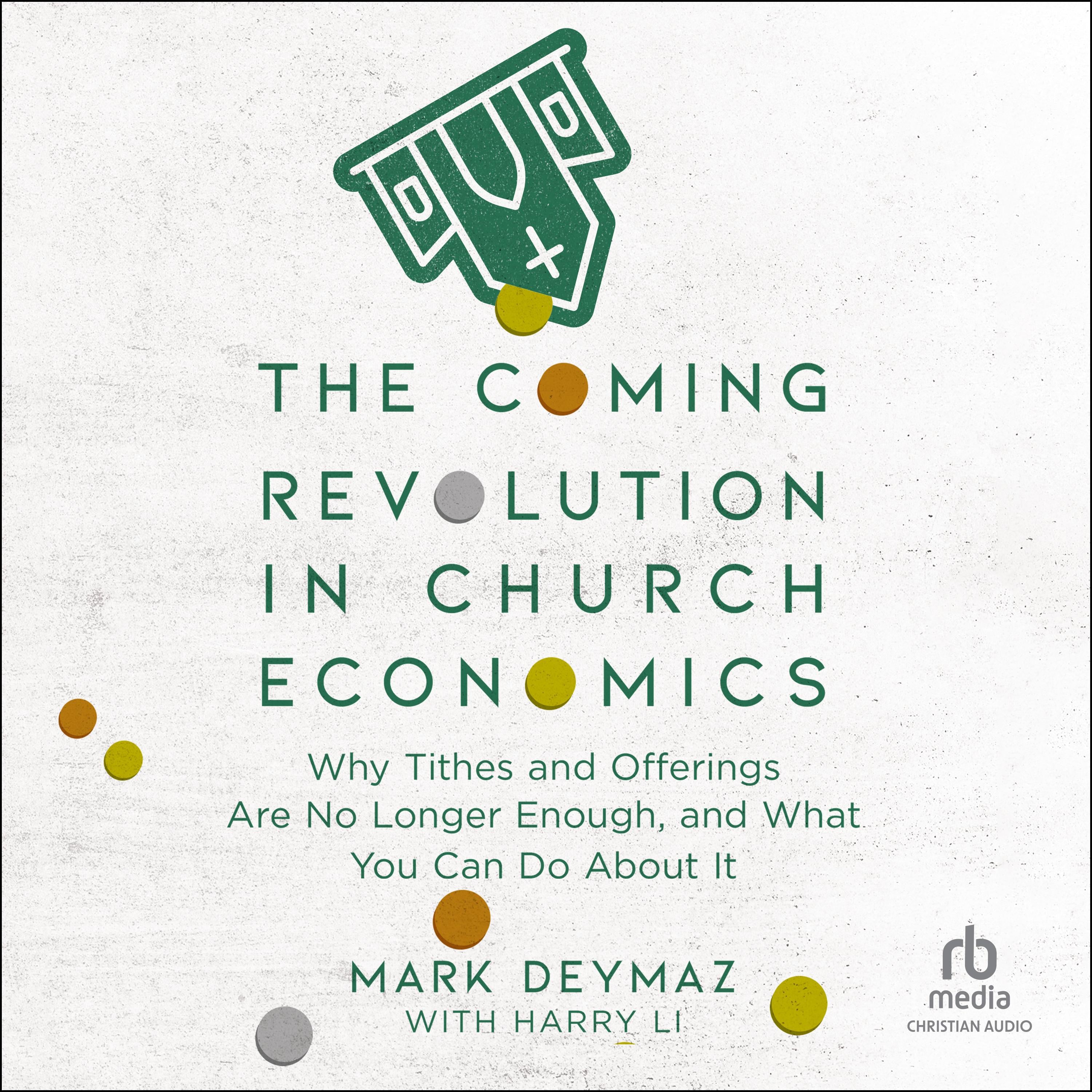The Coming Revolution in Church Economics