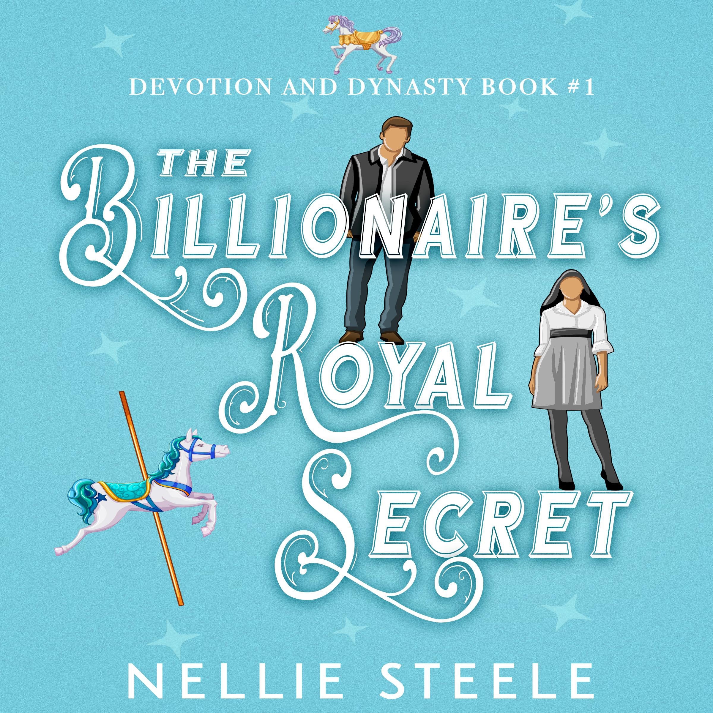 The Billionaire's Royal Secret