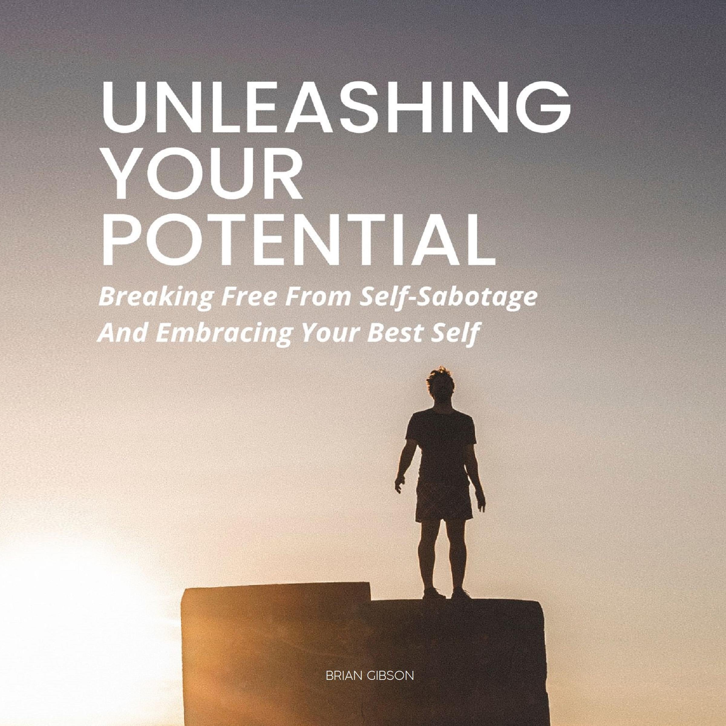 Unleashing Your Potential