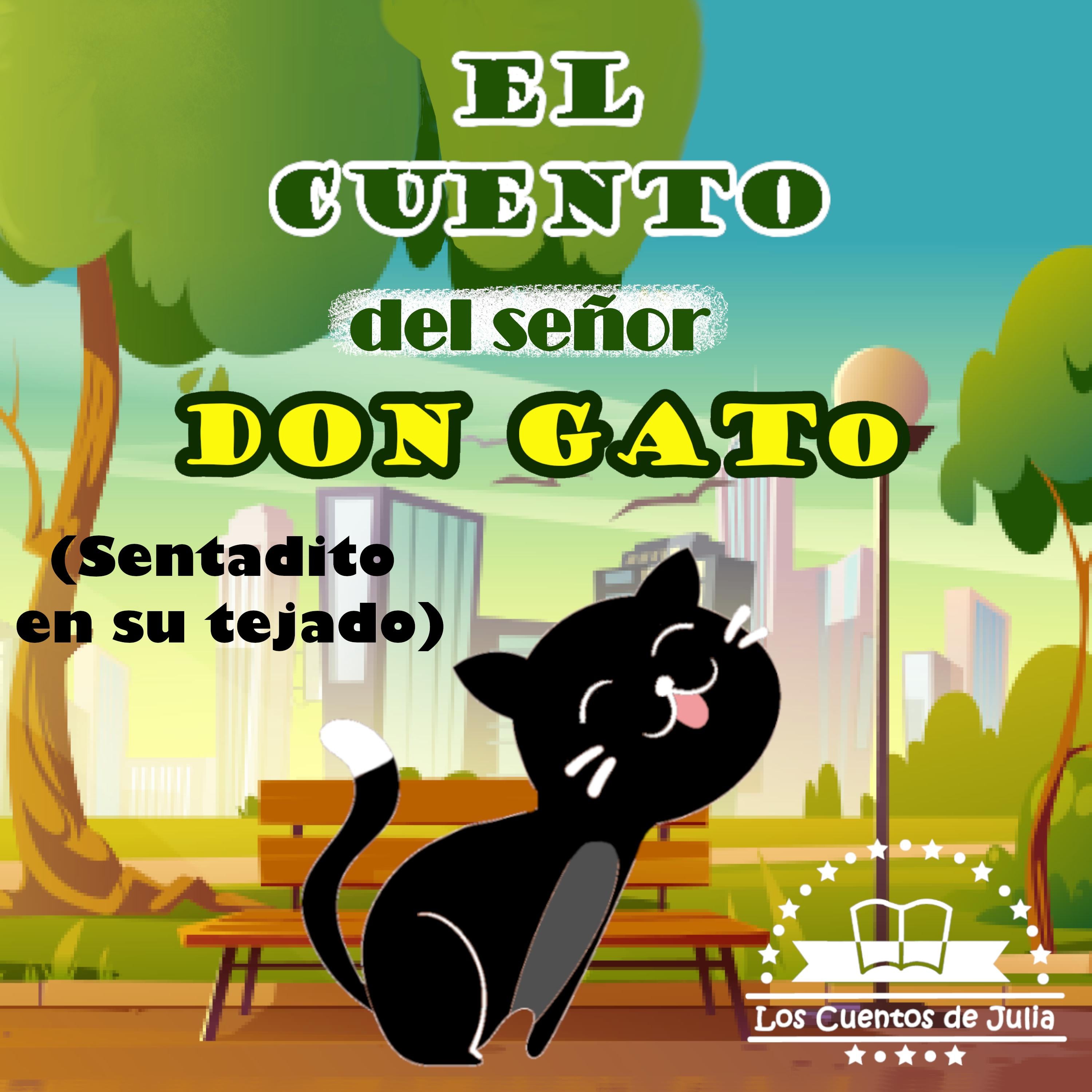 El Cuento del Señor Don Gato