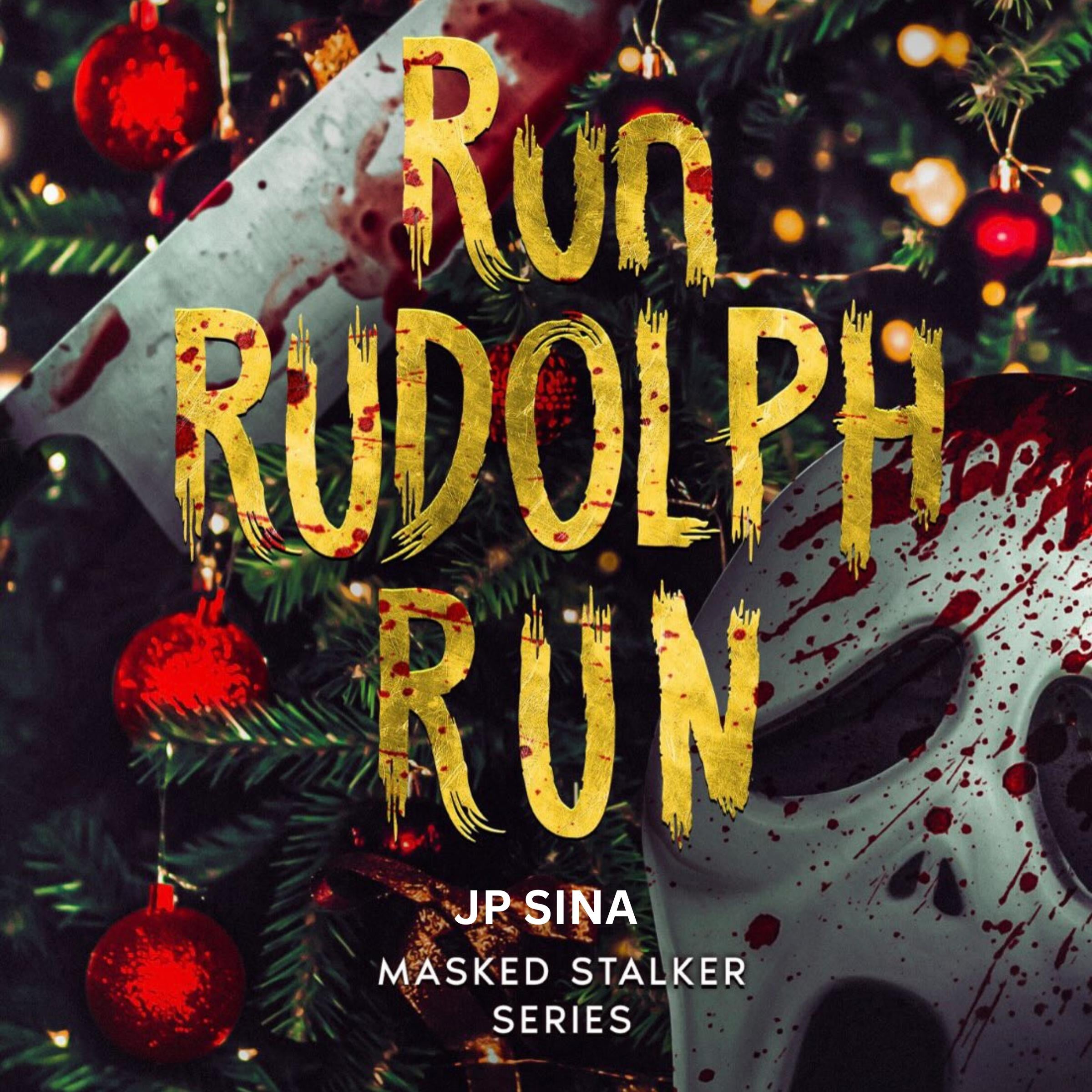 Run, Rudolph, Run: A Novel