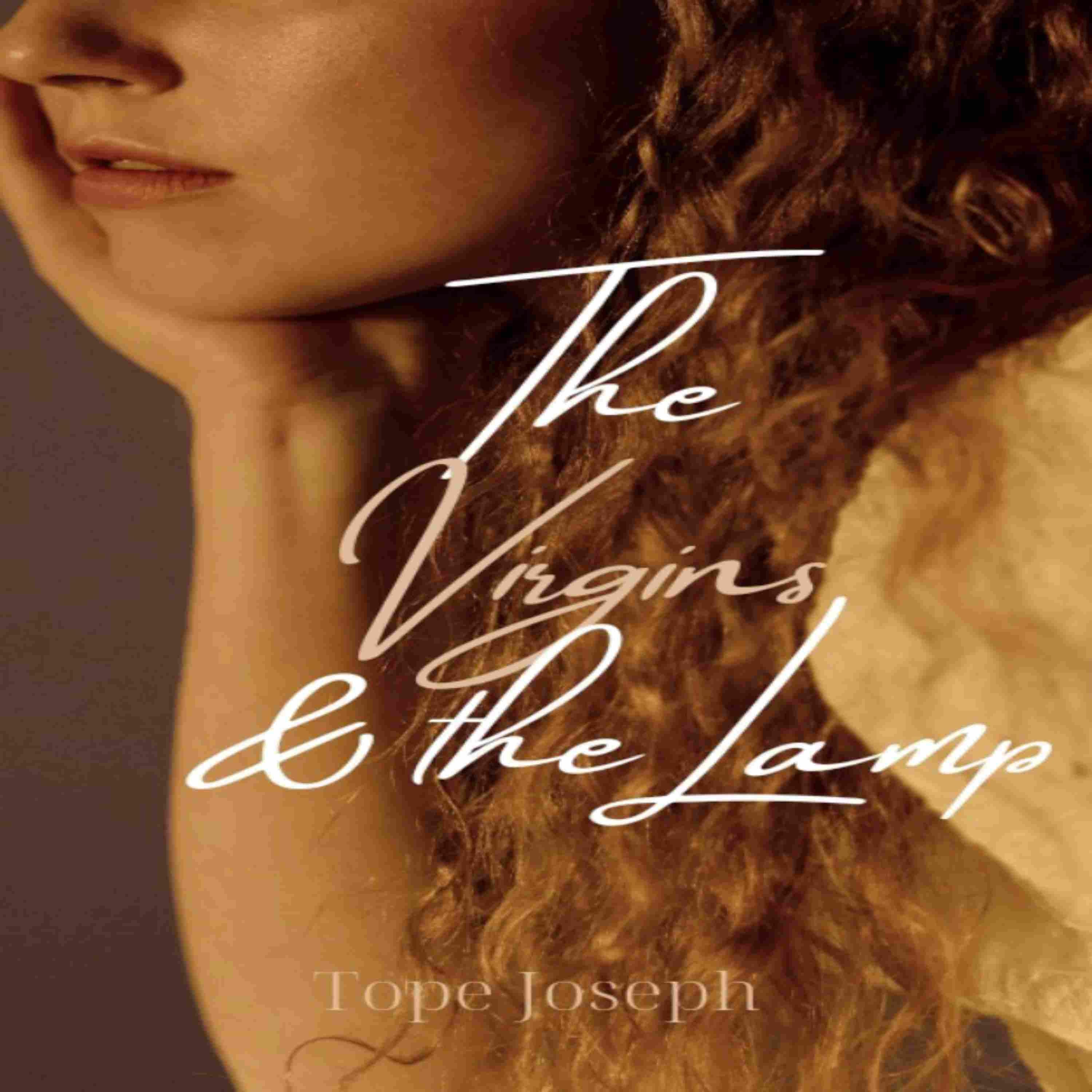 THE VIRGINS AND THE LAMP