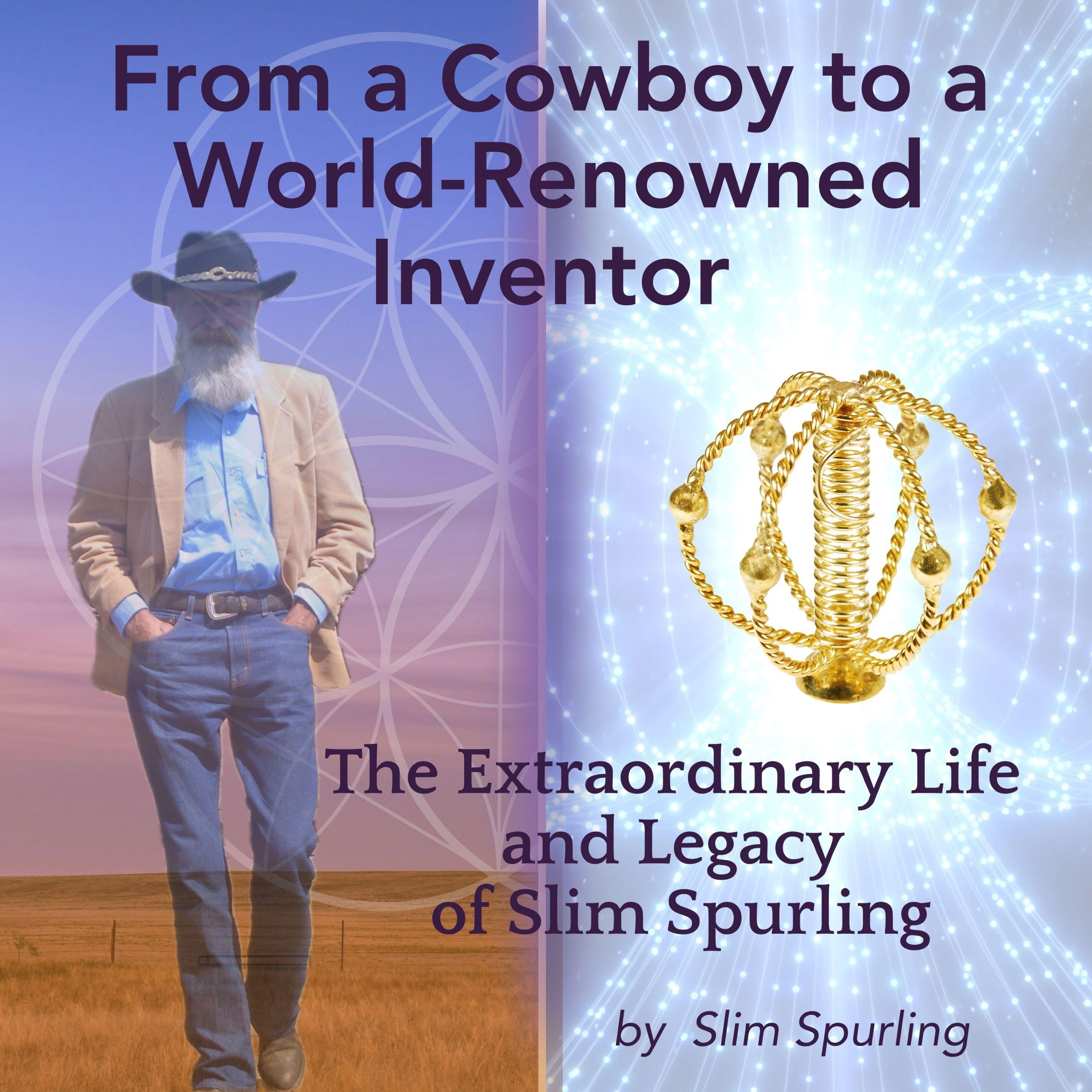 From a Cowboy to a World-Renowned Inventor