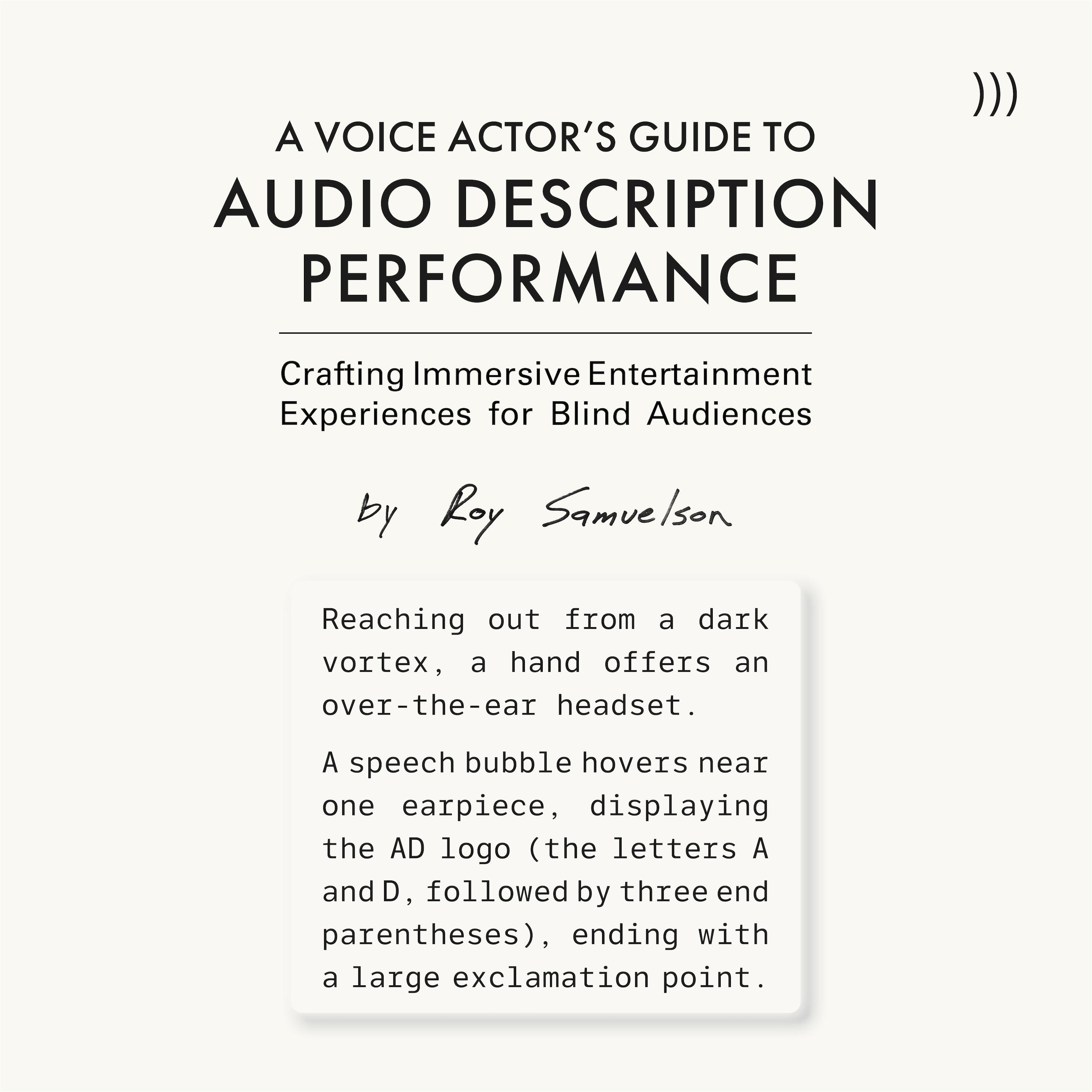 A Voice Actor’s Guide to Audio Description Performance