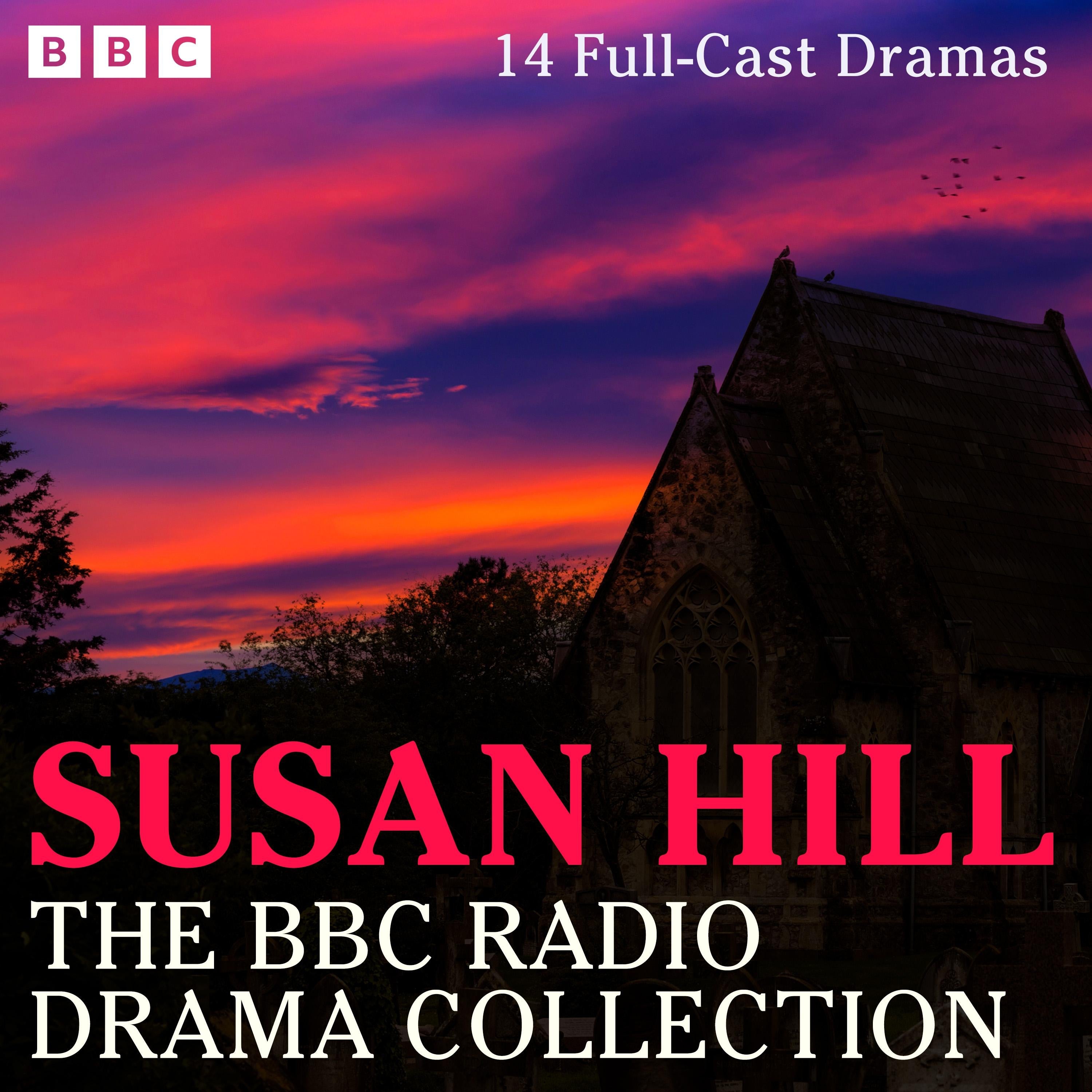 The Susan Hill BBC Radio Drama Collection