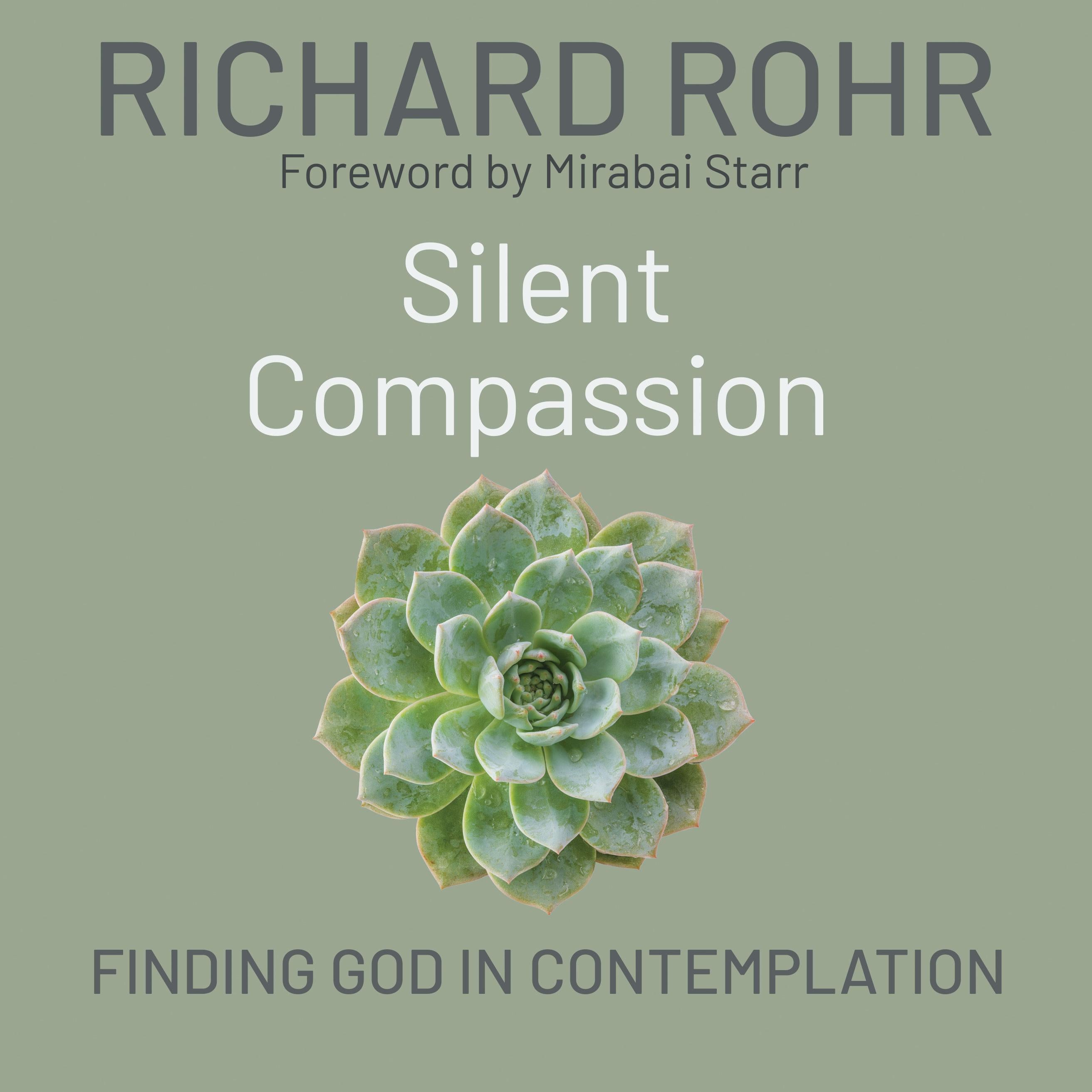 Silent Compassion