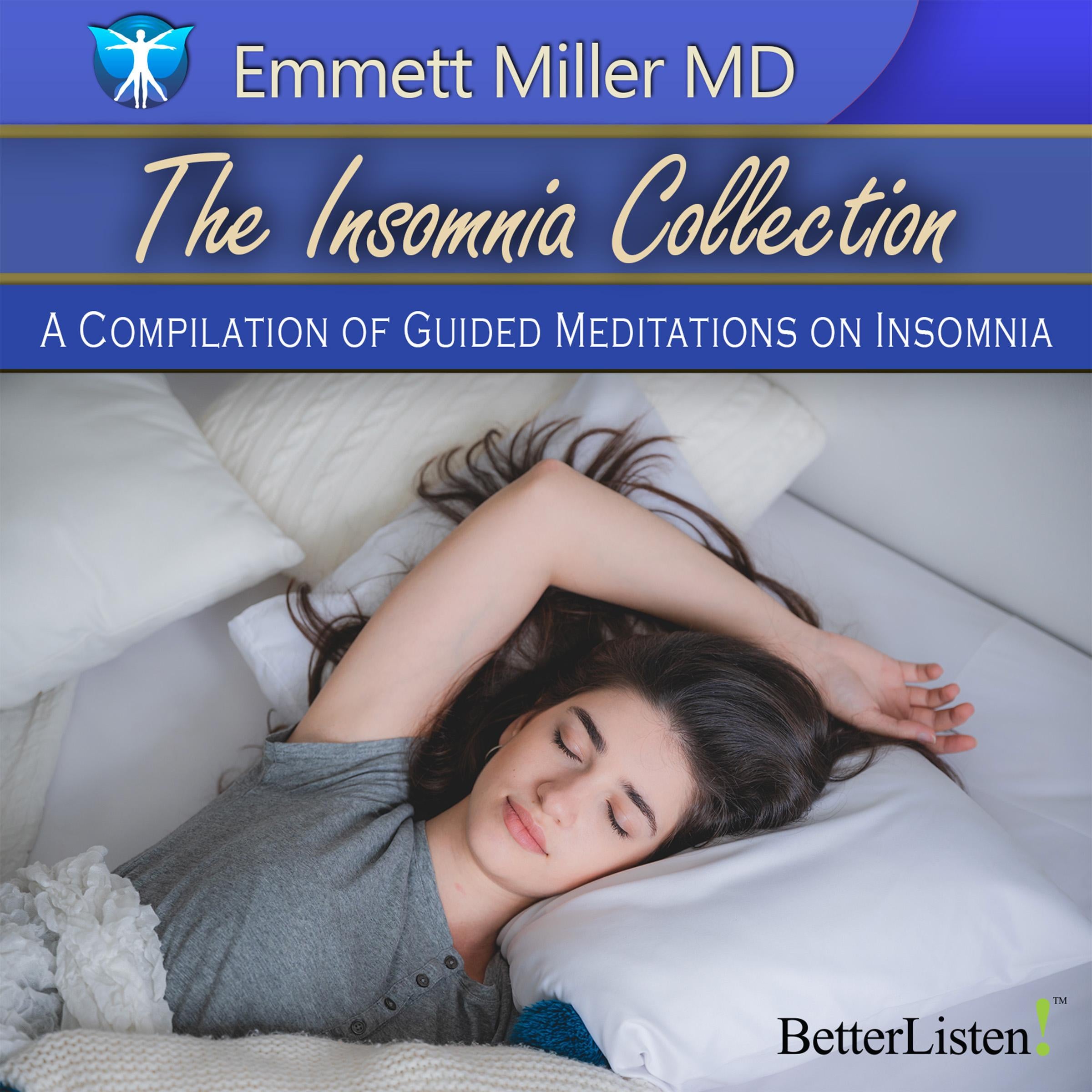 The Insomnia Collection with Dr. Emmett Miller