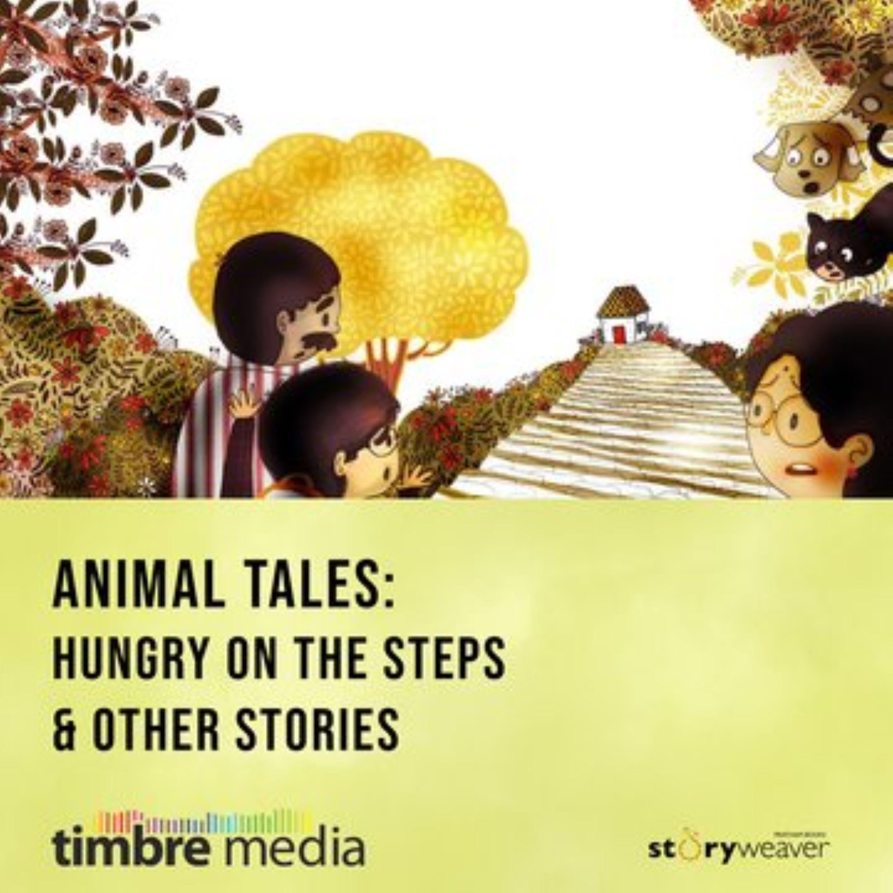 Animal Tales - Hungry On The Steps  & Other Stories