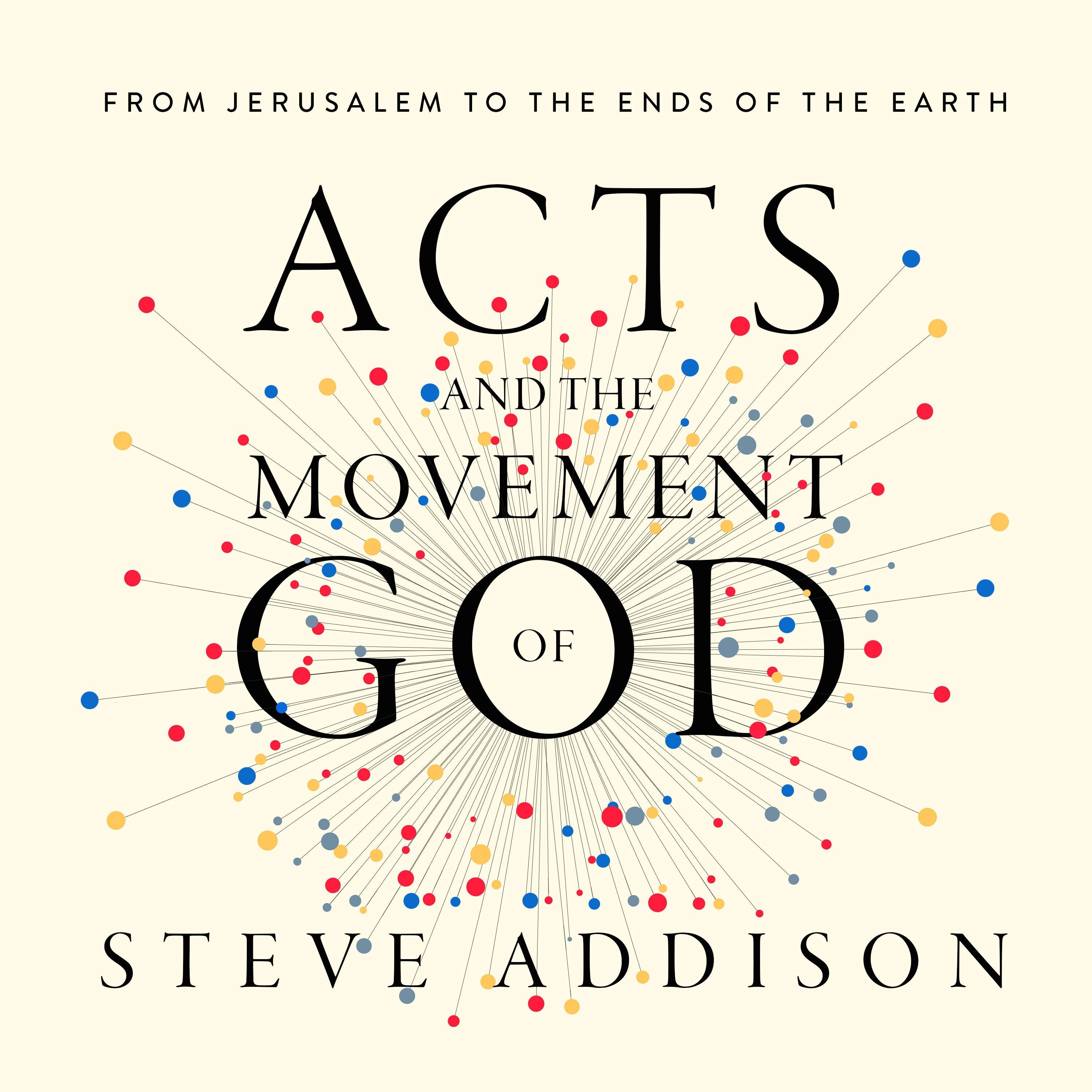 Acts and the Movement of God