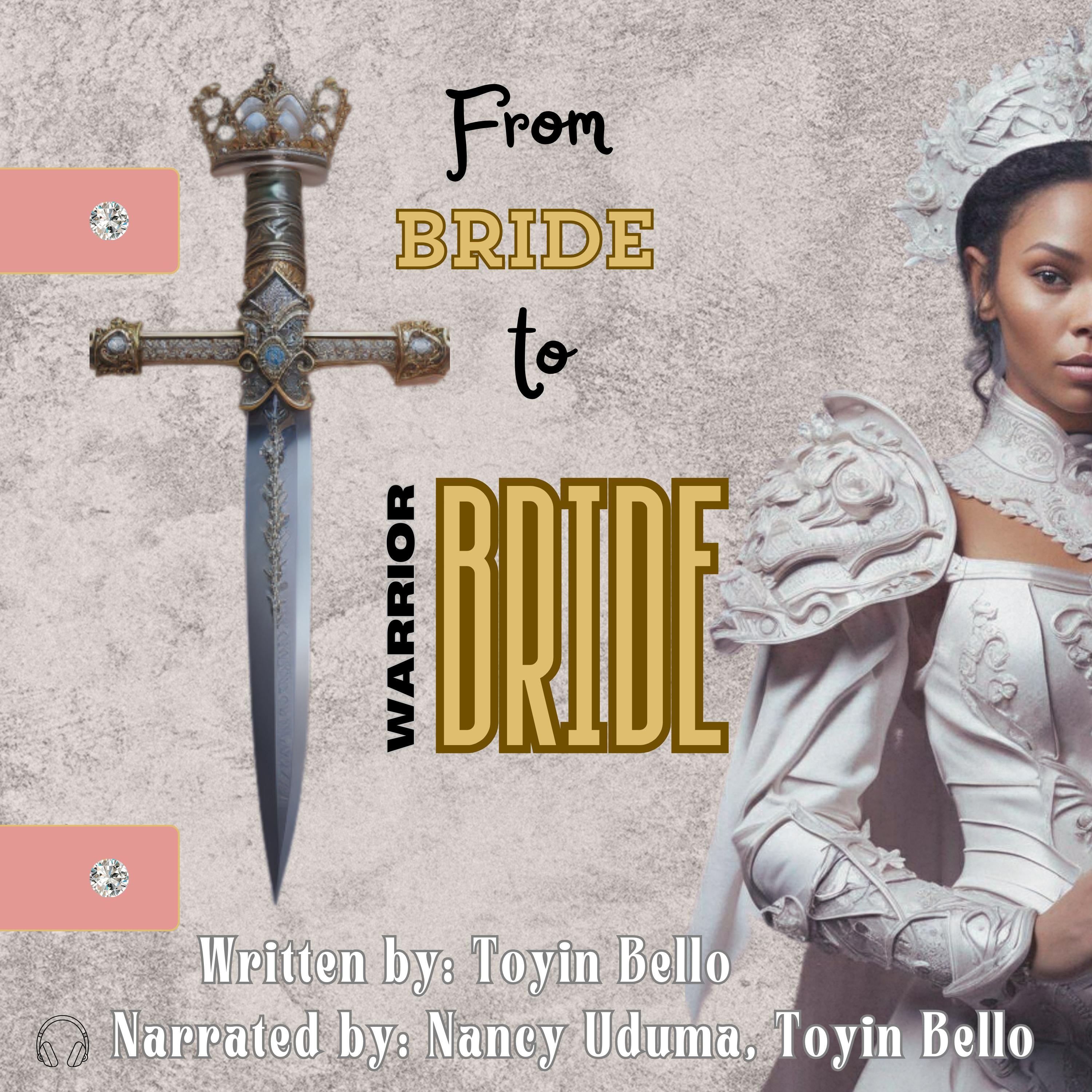 FROM BRIDE TO WARRIOR BRIDE