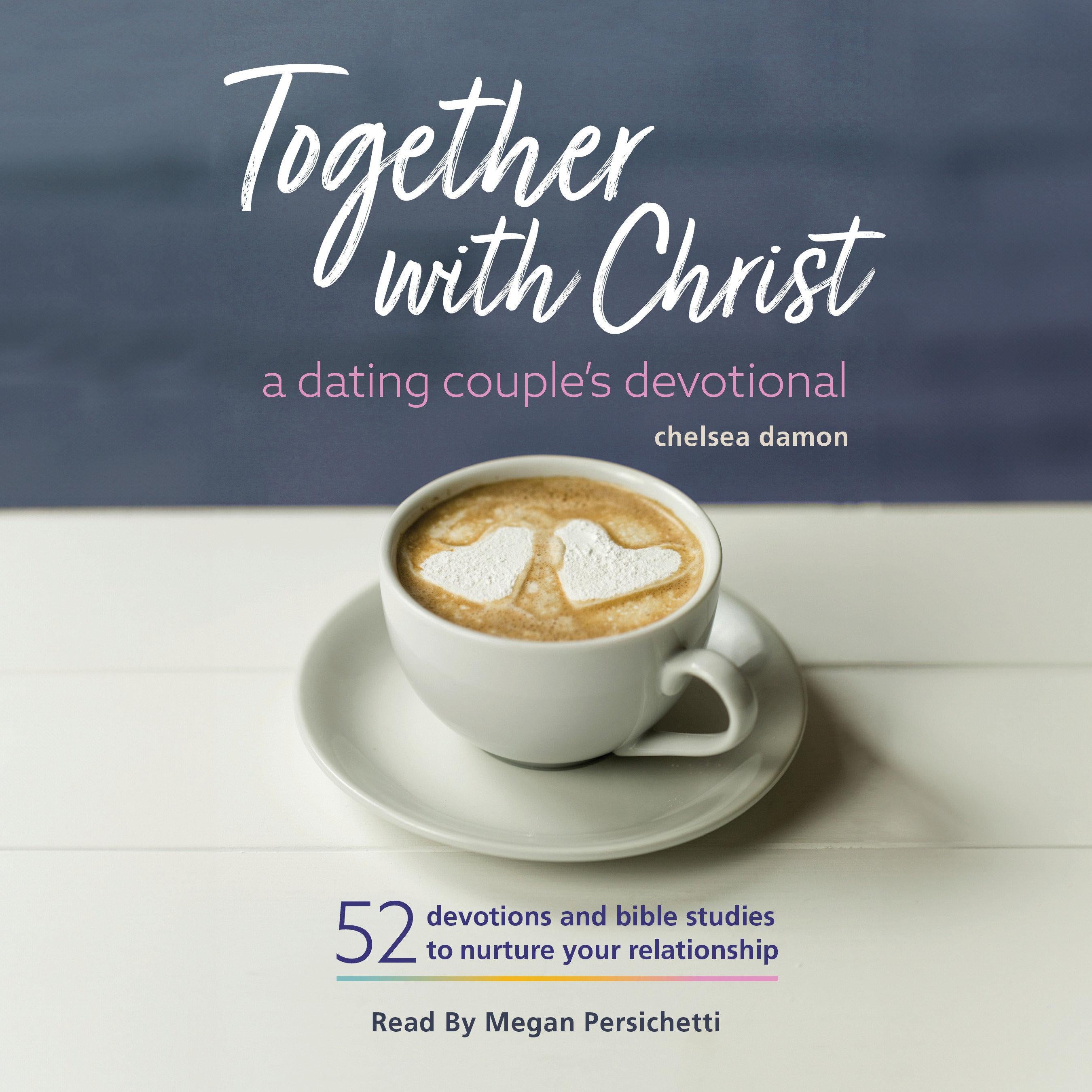 Together With Christ: A Dating Couples Devotional