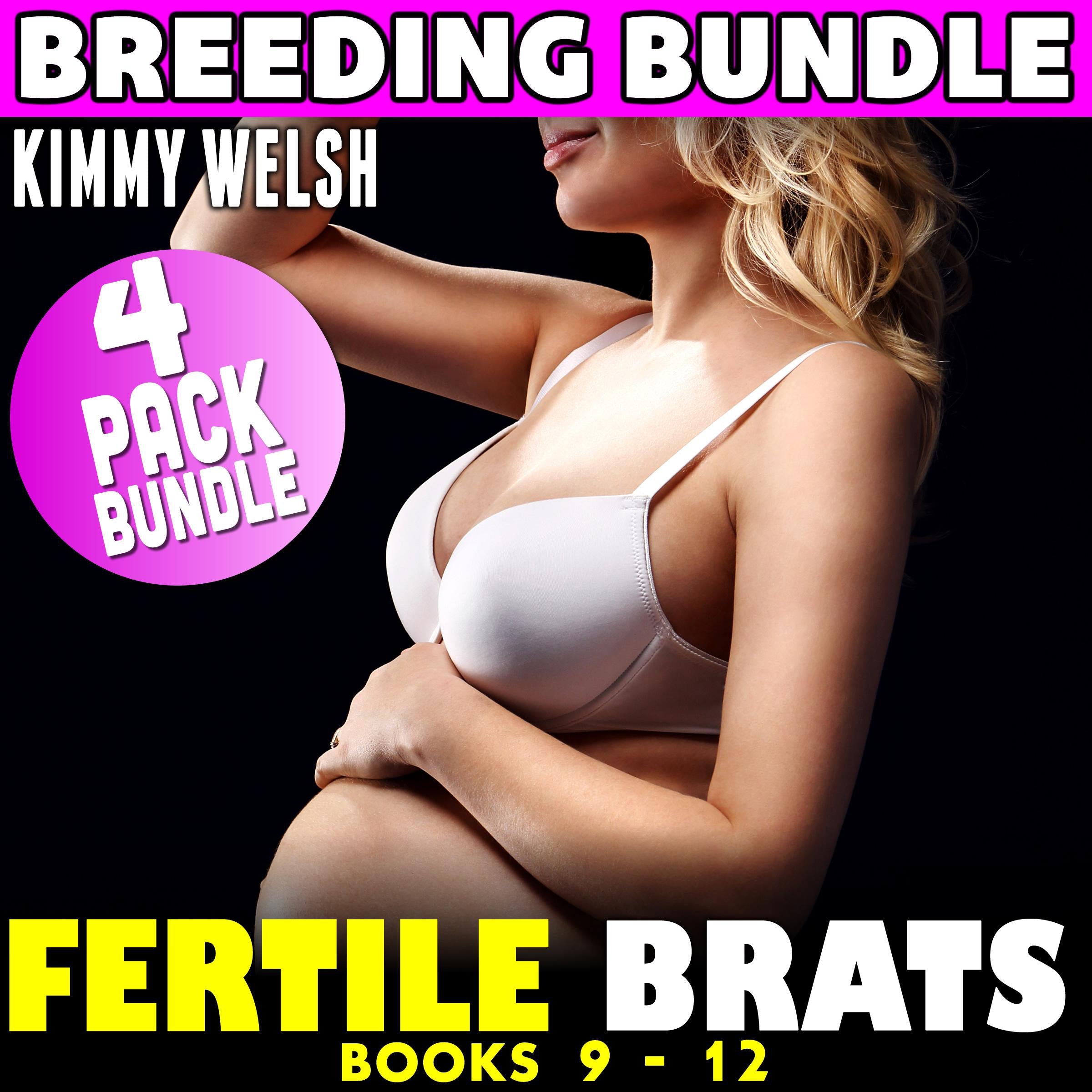 Fertile Brats : 4 Pack Bundle Books 9 - 12 (Breeding Age Gap Pregnancy Erotica)
