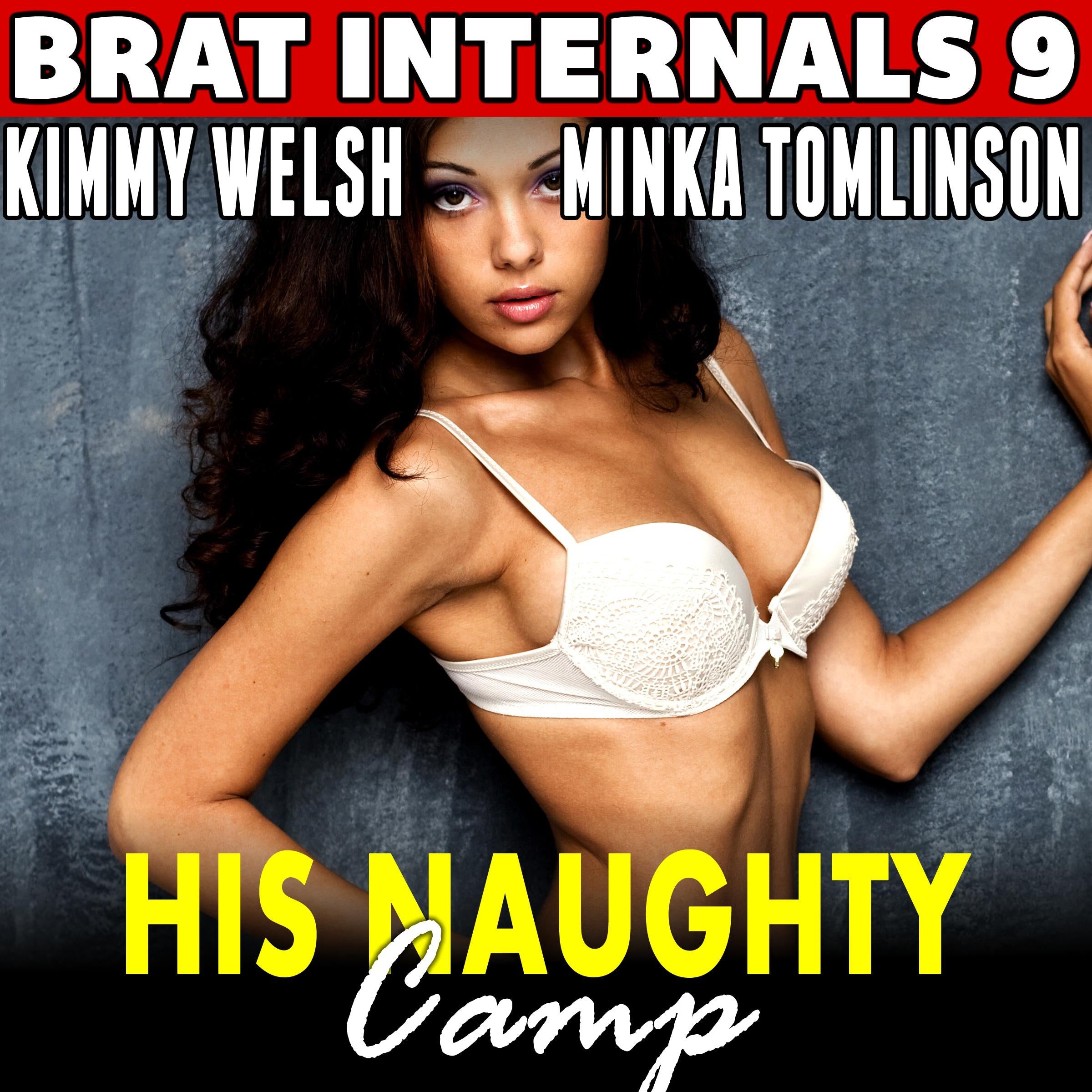 His Naughty Camp : Brat Internals 9 (Breeding Age Gap Erotica)