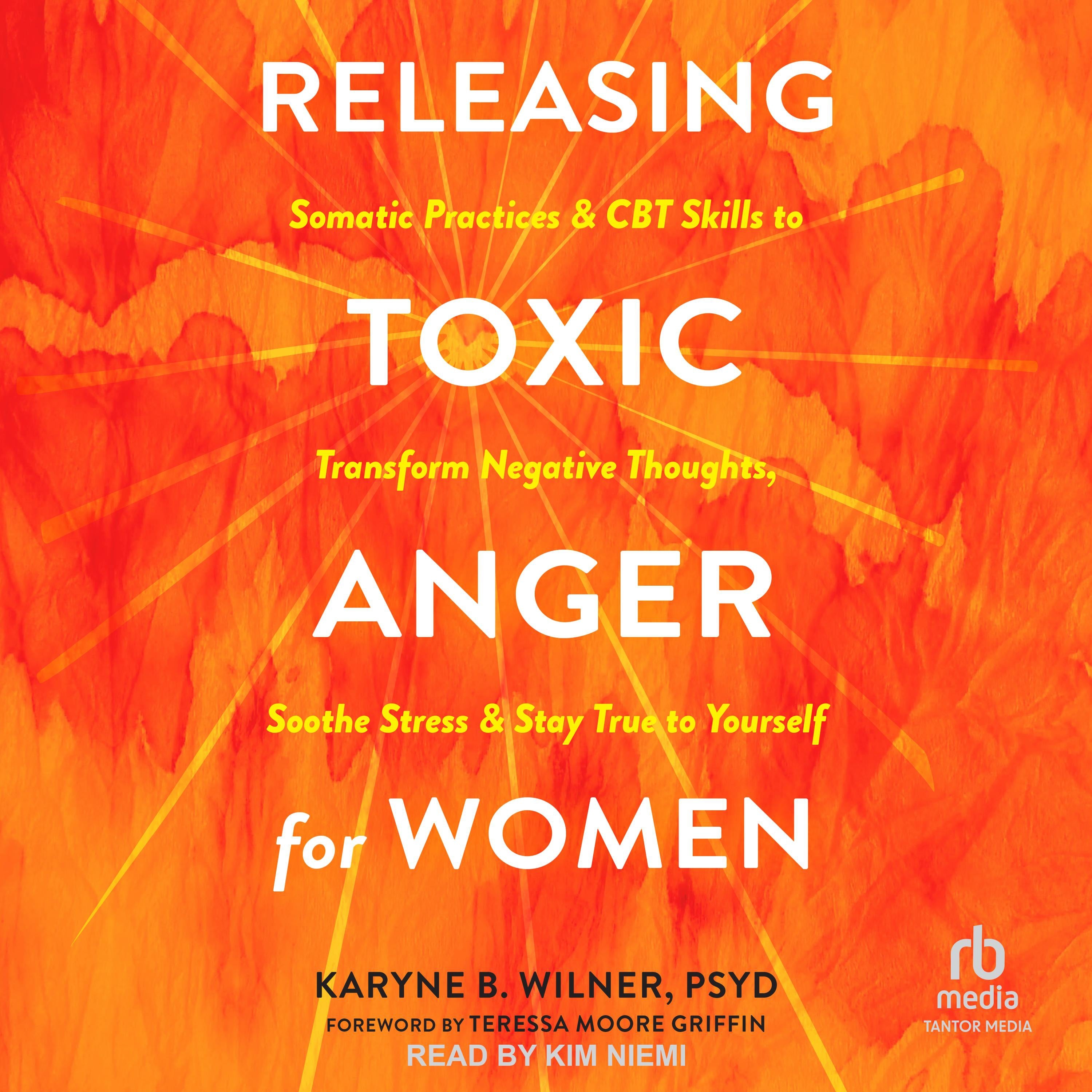 Releasing Toxic Anger for Women