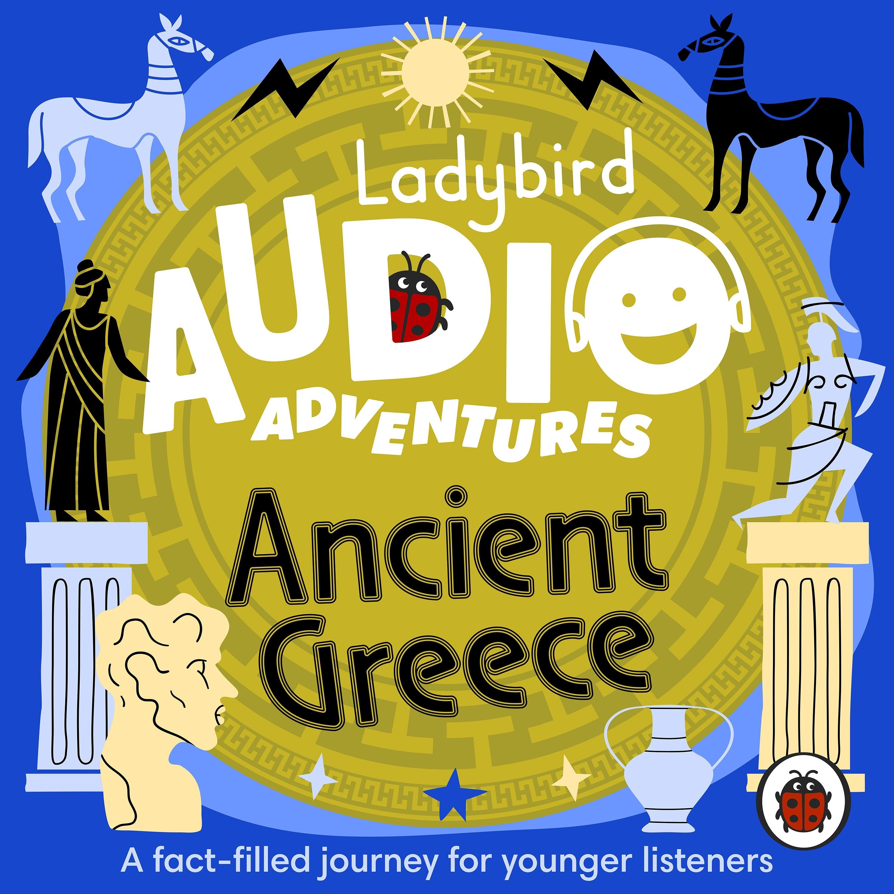 Ladybird Audio Adventures: Ancient Greece