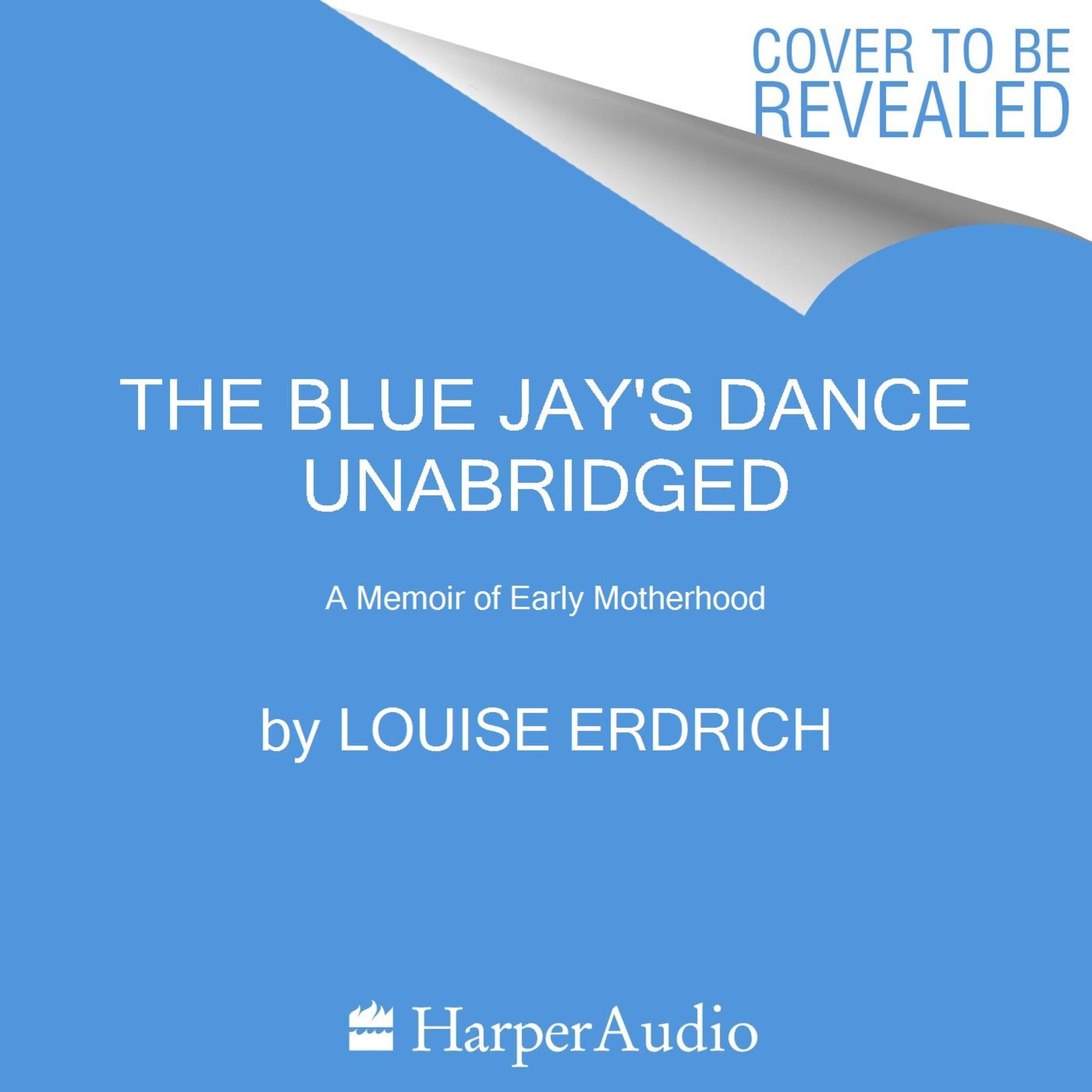 The Blue Jay's Dance